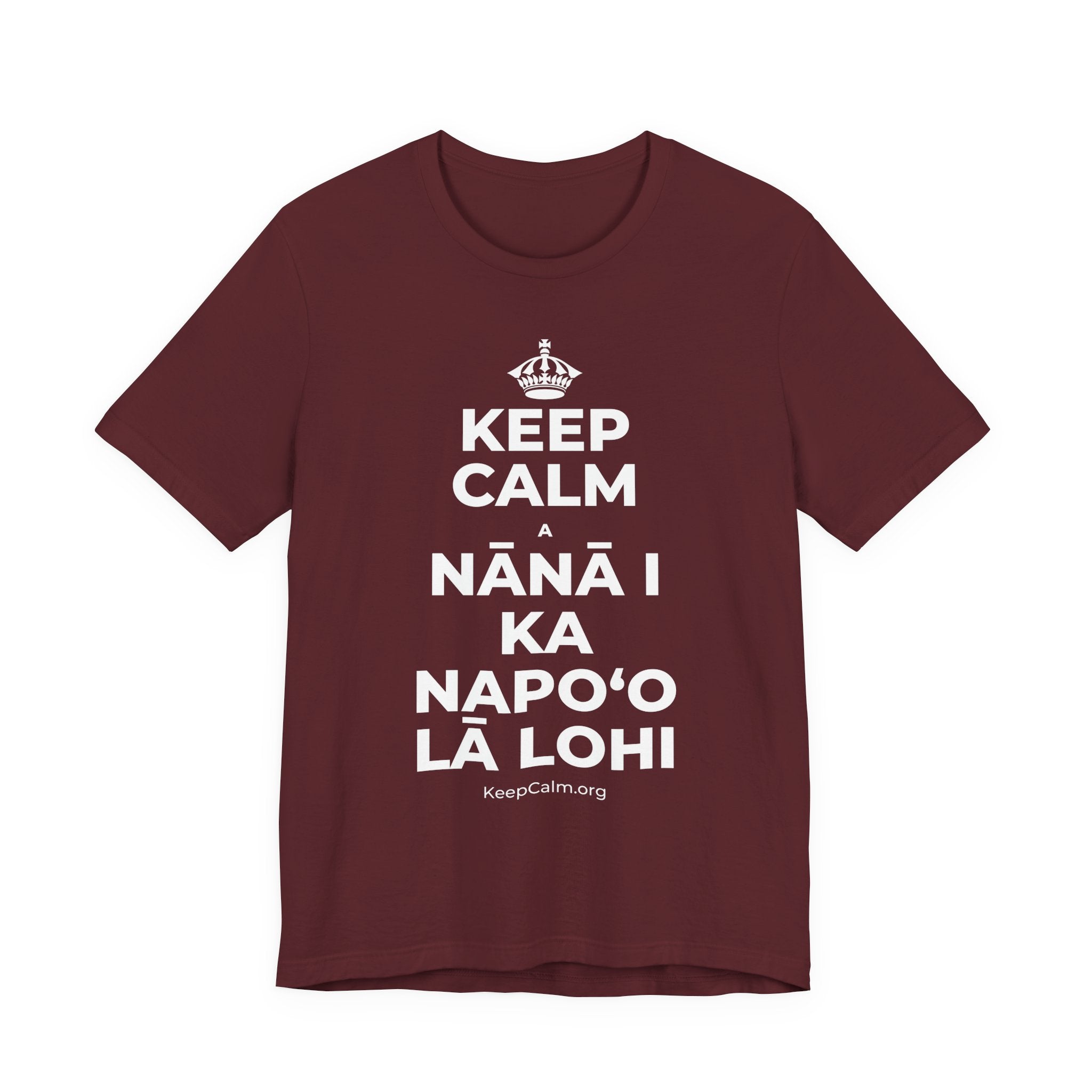 KEEP CALM A NĀNĀ I KA NAPOʻO LĀ LOHI T-Shirt (Baby Blue–Silver)