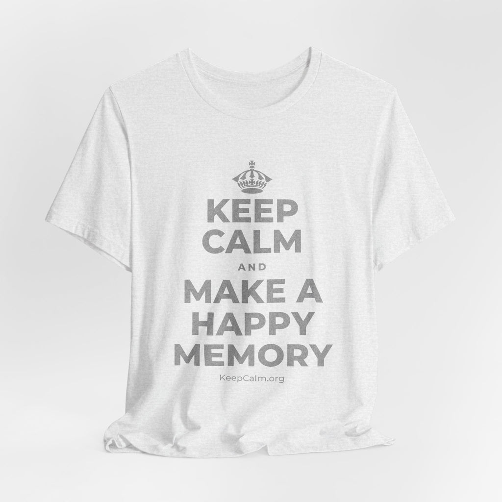 KEEP CALM AND MAKE A HAPPY MEMORY T-Shirt (Soft Cream–Heather Mauve)