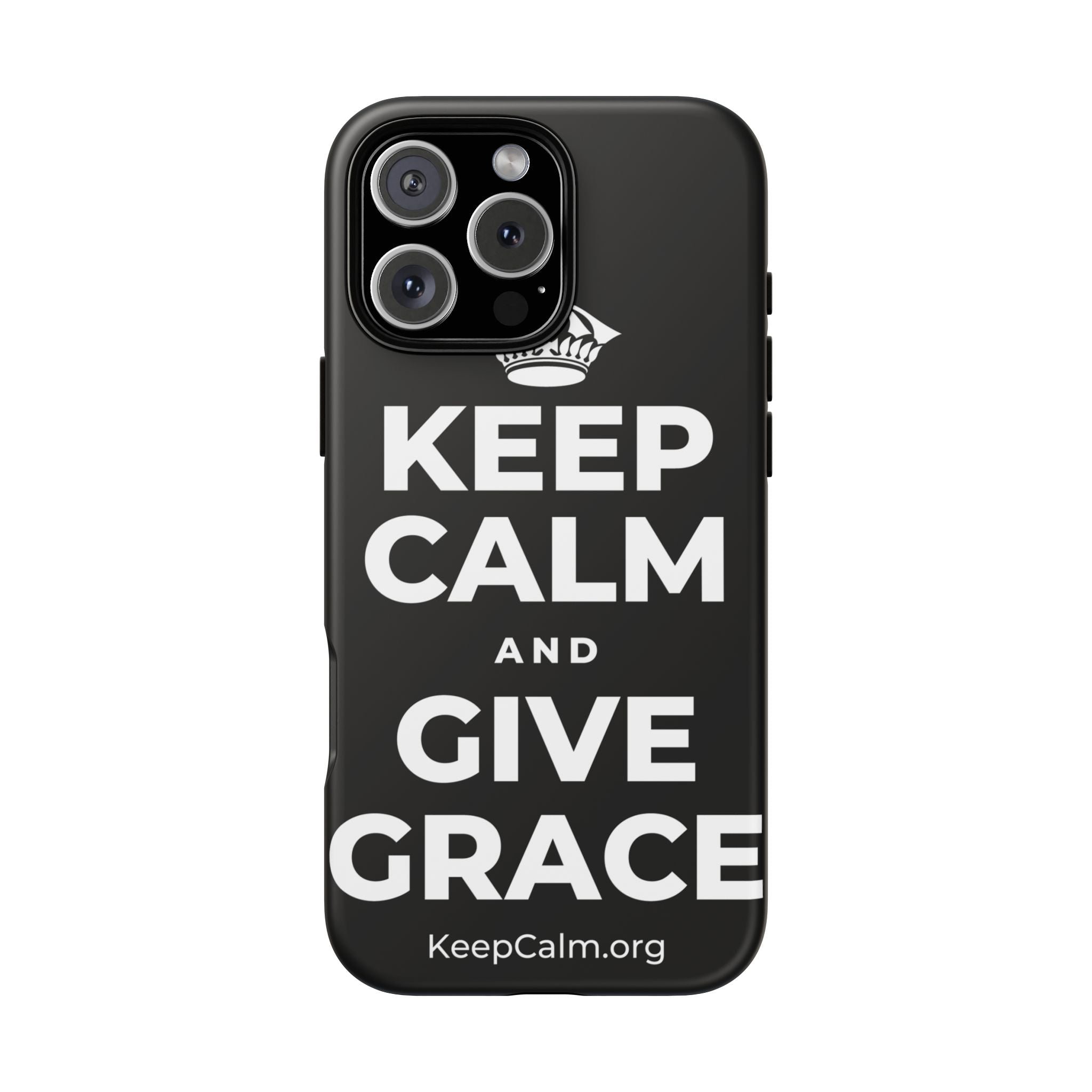 KEEP CALM AND GIVE GRACE Phone Case