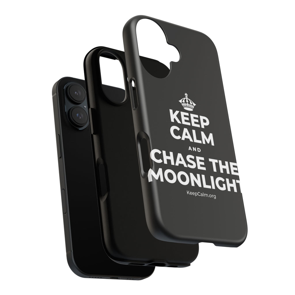KEEP CALM AND CHASE THE MOONLIGHT Phone Case