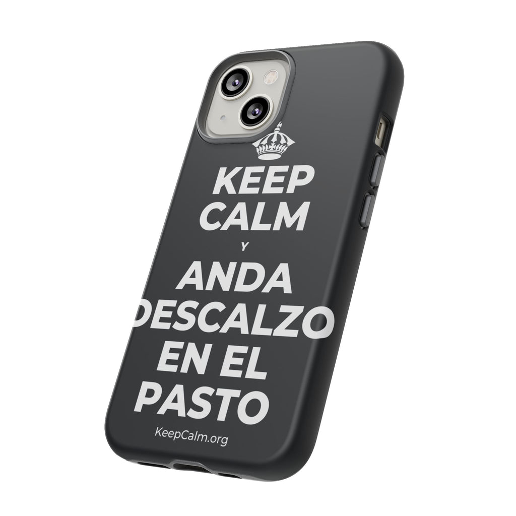 KEEP CALM Y ANDA DESCALZO EN EL PASTO Phone Case (Dark)