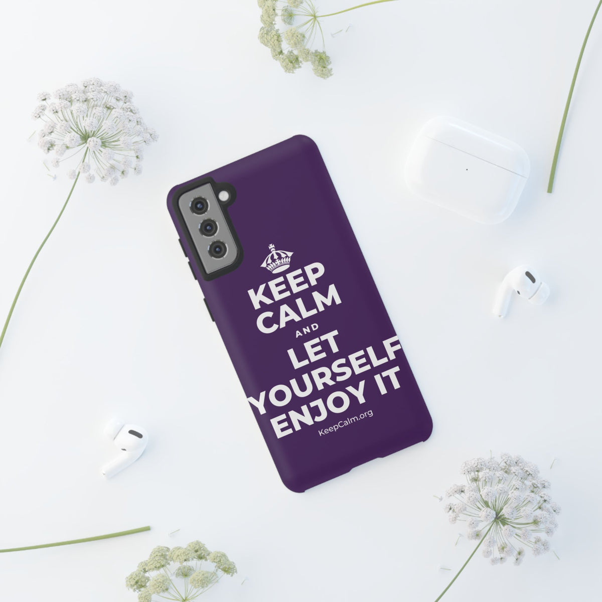 KEEP CALM AND LET YOURSELF ENJOY IT Phone Case