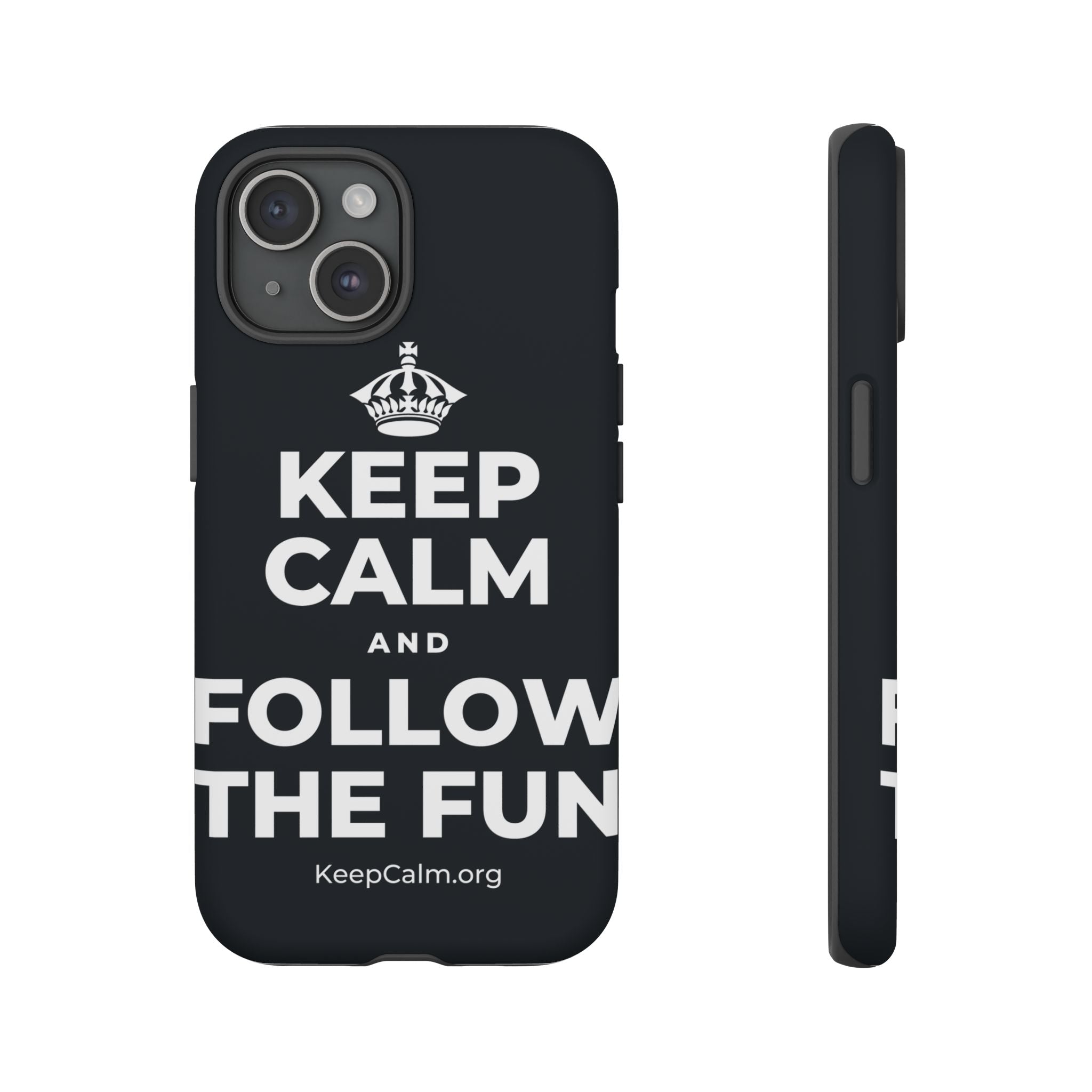 KEEP CALM AND FOLLOW THE FUN Phone Case (Dark)