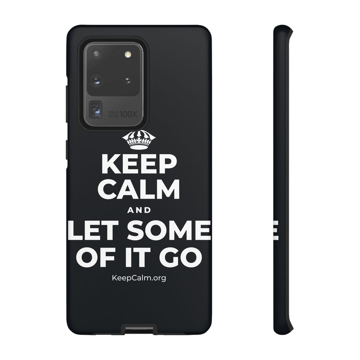 KEEP CALM AND LET SOME OF IT GO Phone Case (Dark)