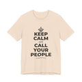 KEEP CALM AND CALL YOUR PEOPLE T-Shirt (Soft Cream–Heather Mauve)