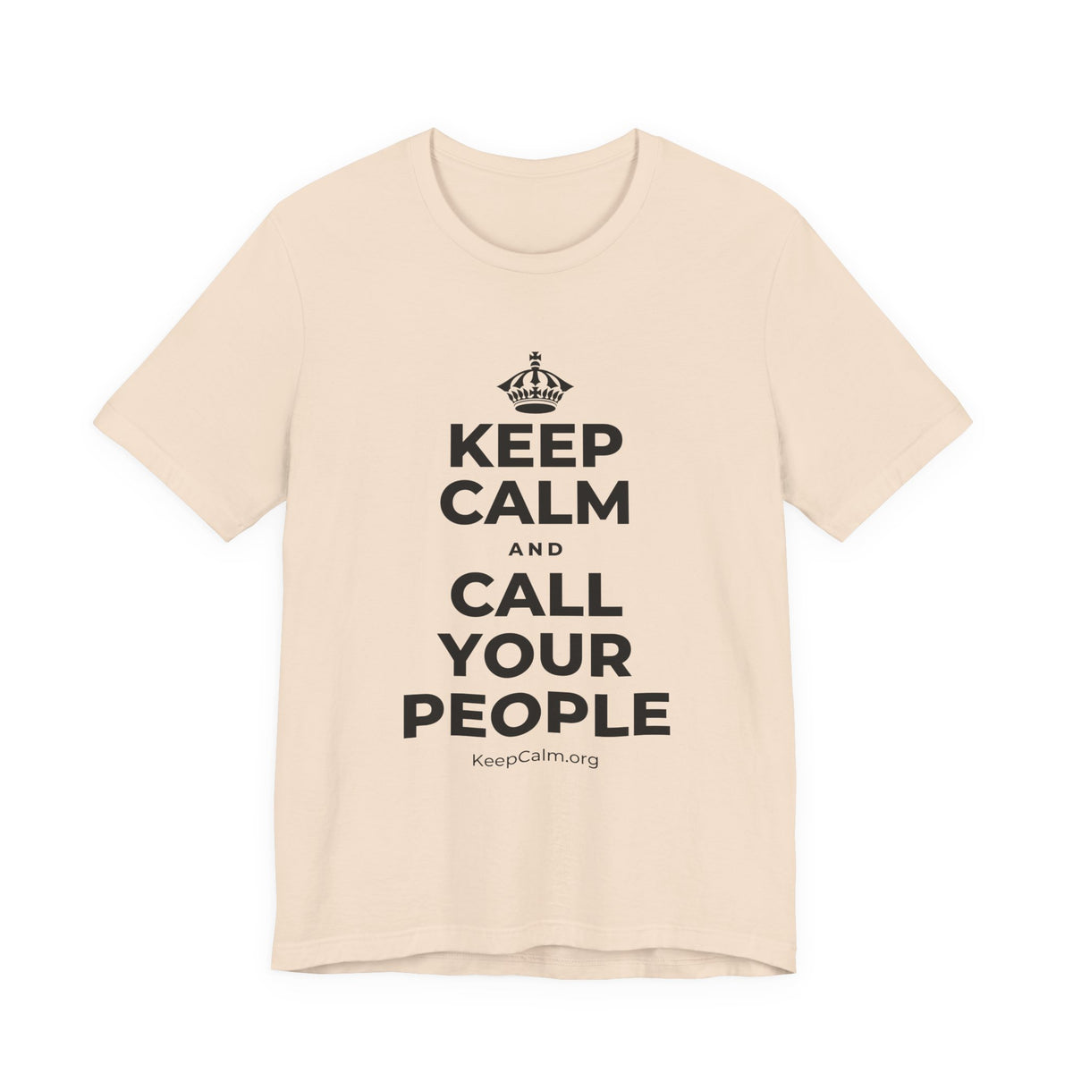 KEEP CALM AND CALL YOUR PEOPLE T-Shirt (Soft Cream–Heather Mauve)