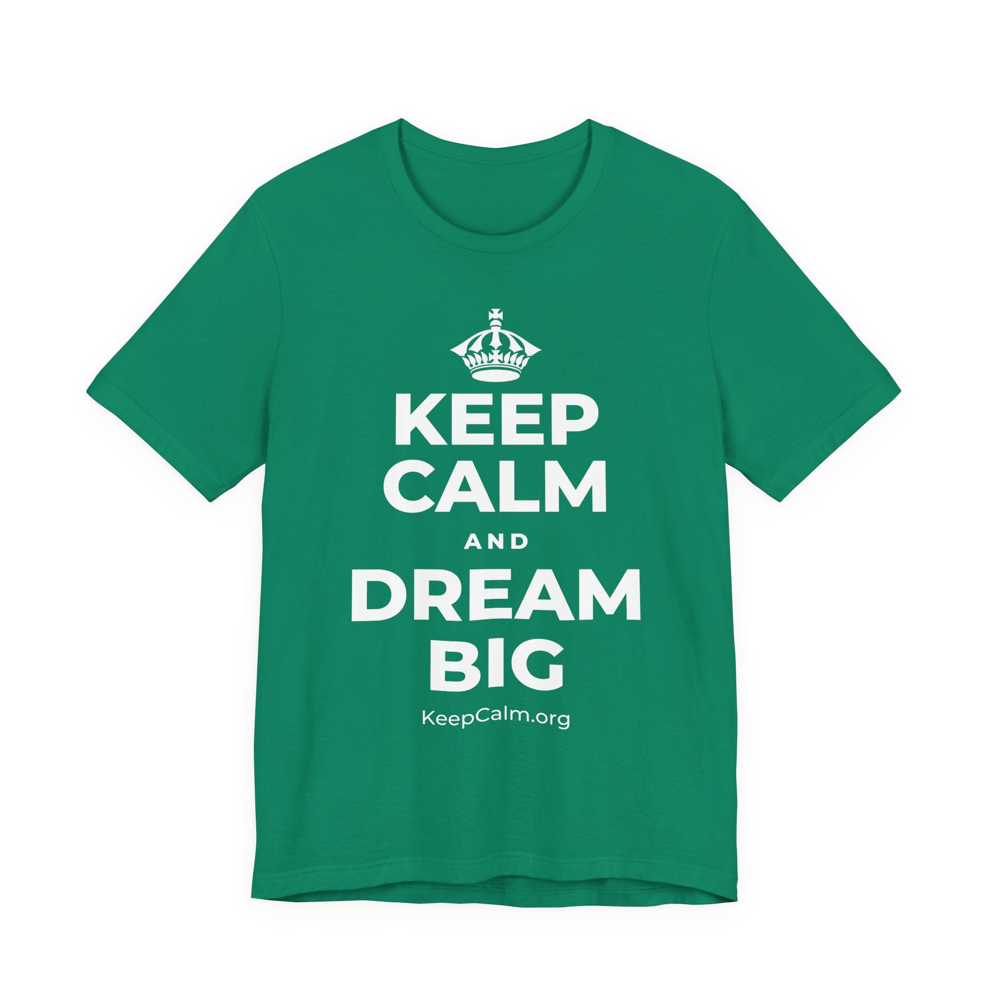 KEEP CALM AND DREAM BIG T-Shirt (White–Asphalt)