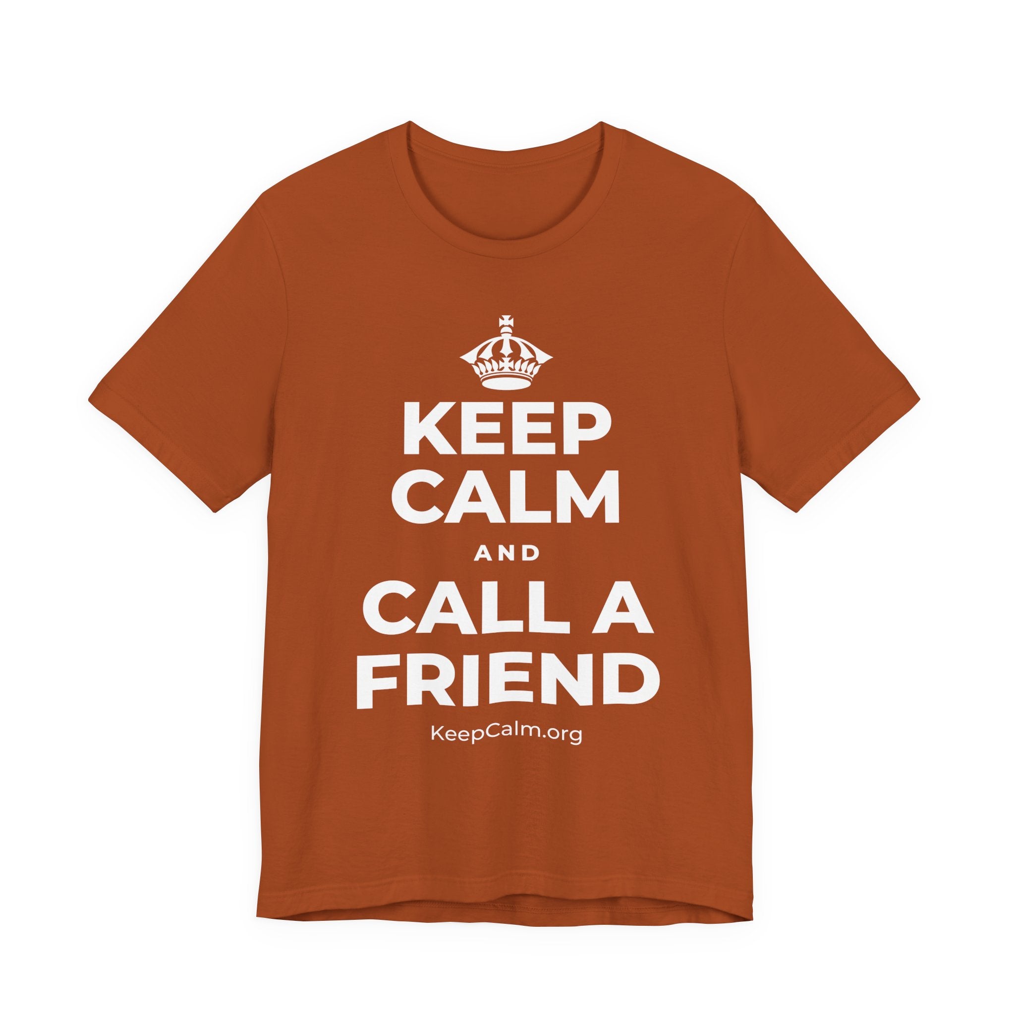 KEEP CALM AND CALL A FRIEND T-Shirt (Military Green–Autumn)
