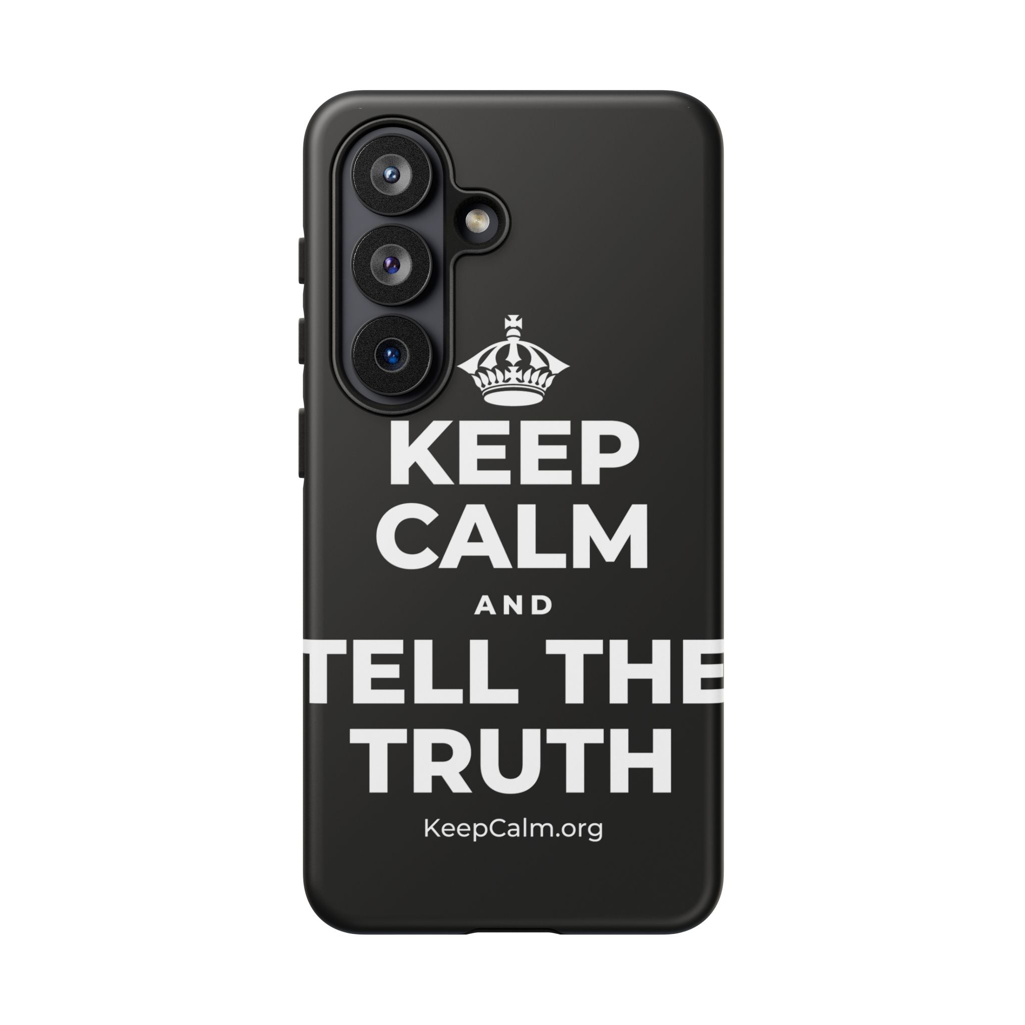 KEEP CALM AND TELL THE TRUTH Phone Case