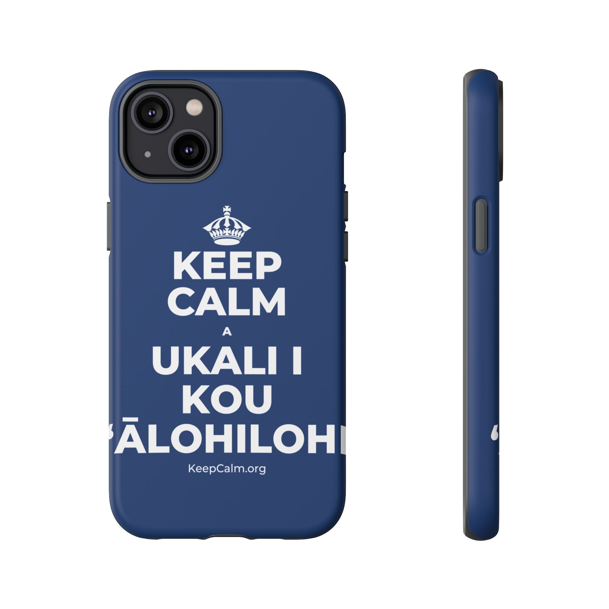 KEEP CALM A UKALI I KOU ʻĀLOHILOHI Phone Case