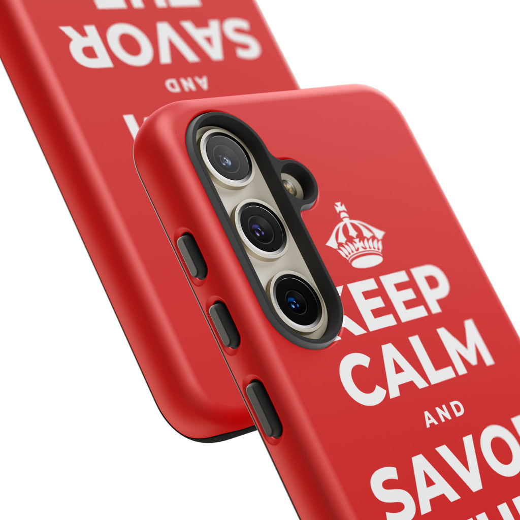 KEEP CALM AND SAVOR THE SMALL MAGIC Phone Case