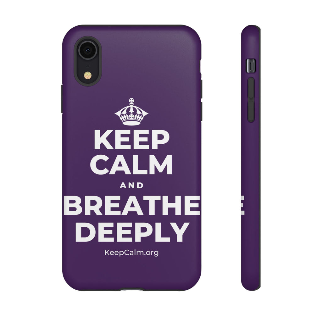 KEEP CALM AND BREATHE DEEPLY Phone Case