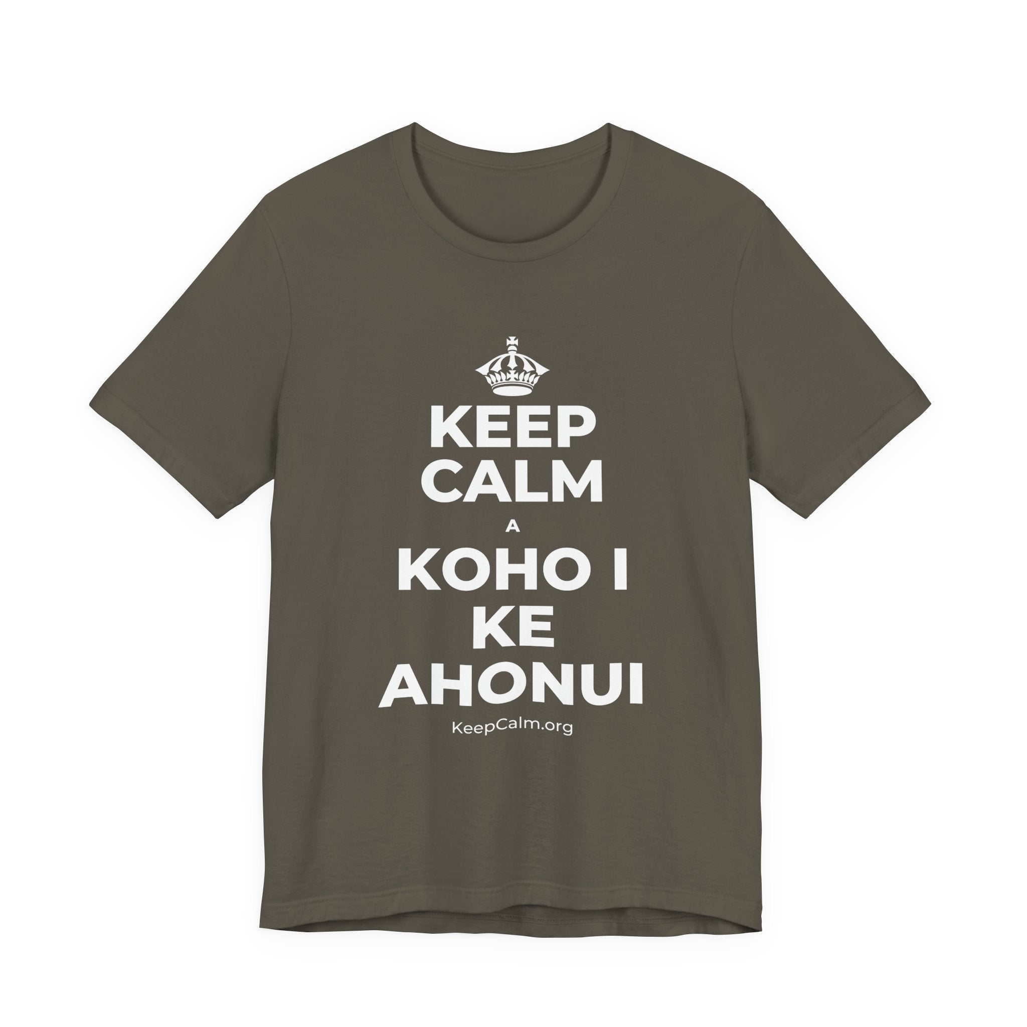 KEEP CALM A KOHO I KE AHONUI T-Shirt (White–Asphalt)