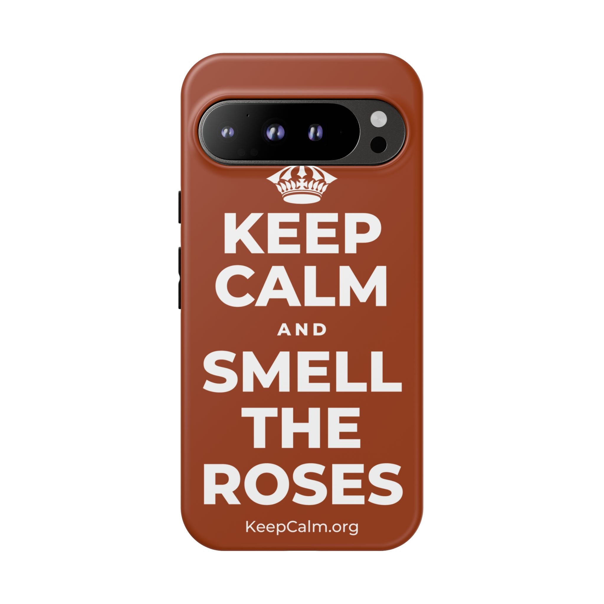 KEEP CALM AND SMELL THE ROSES Phone Case