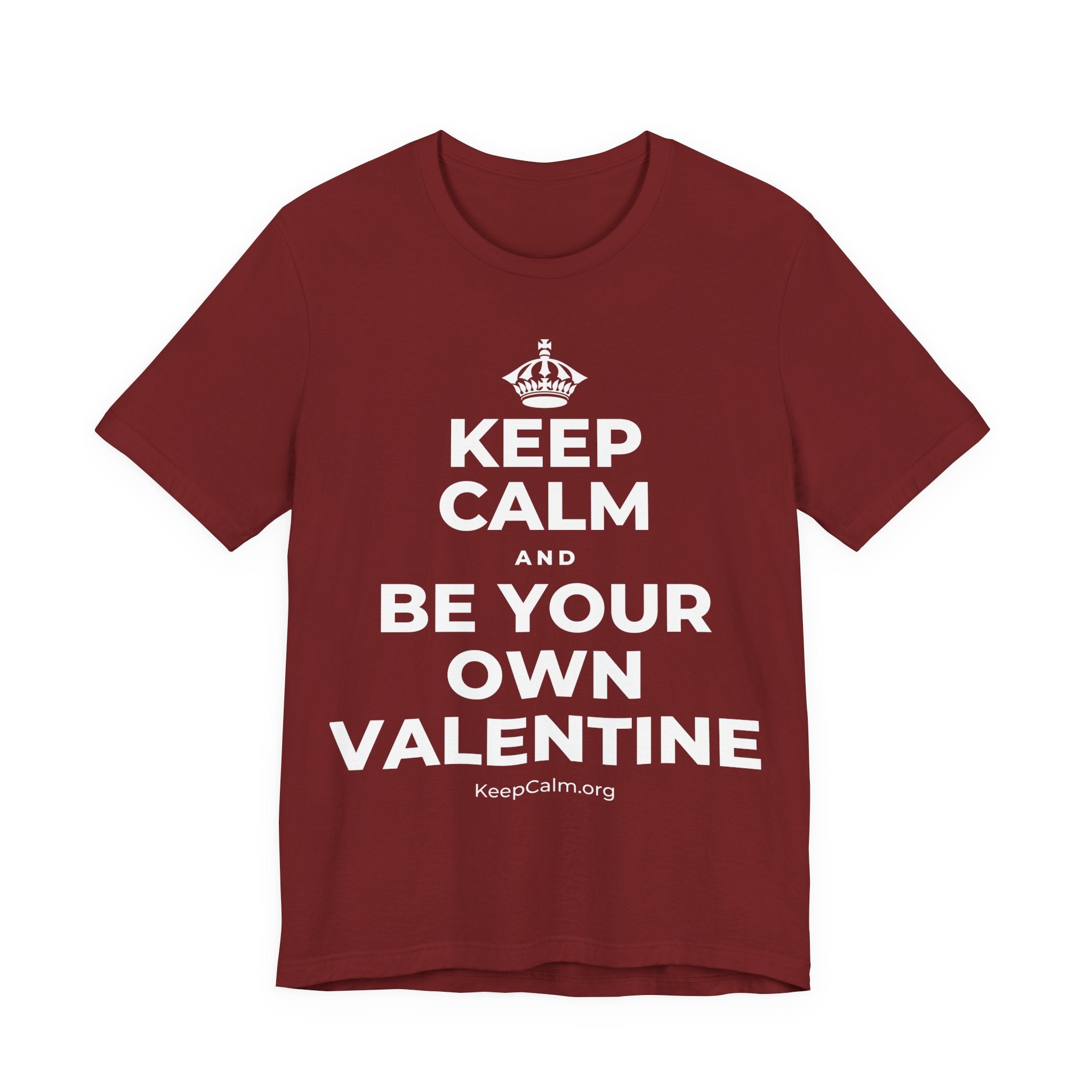KEEP CALM AND BE YOUR OWN VALENTINE T-Shirt (Baby Blue–Silver)