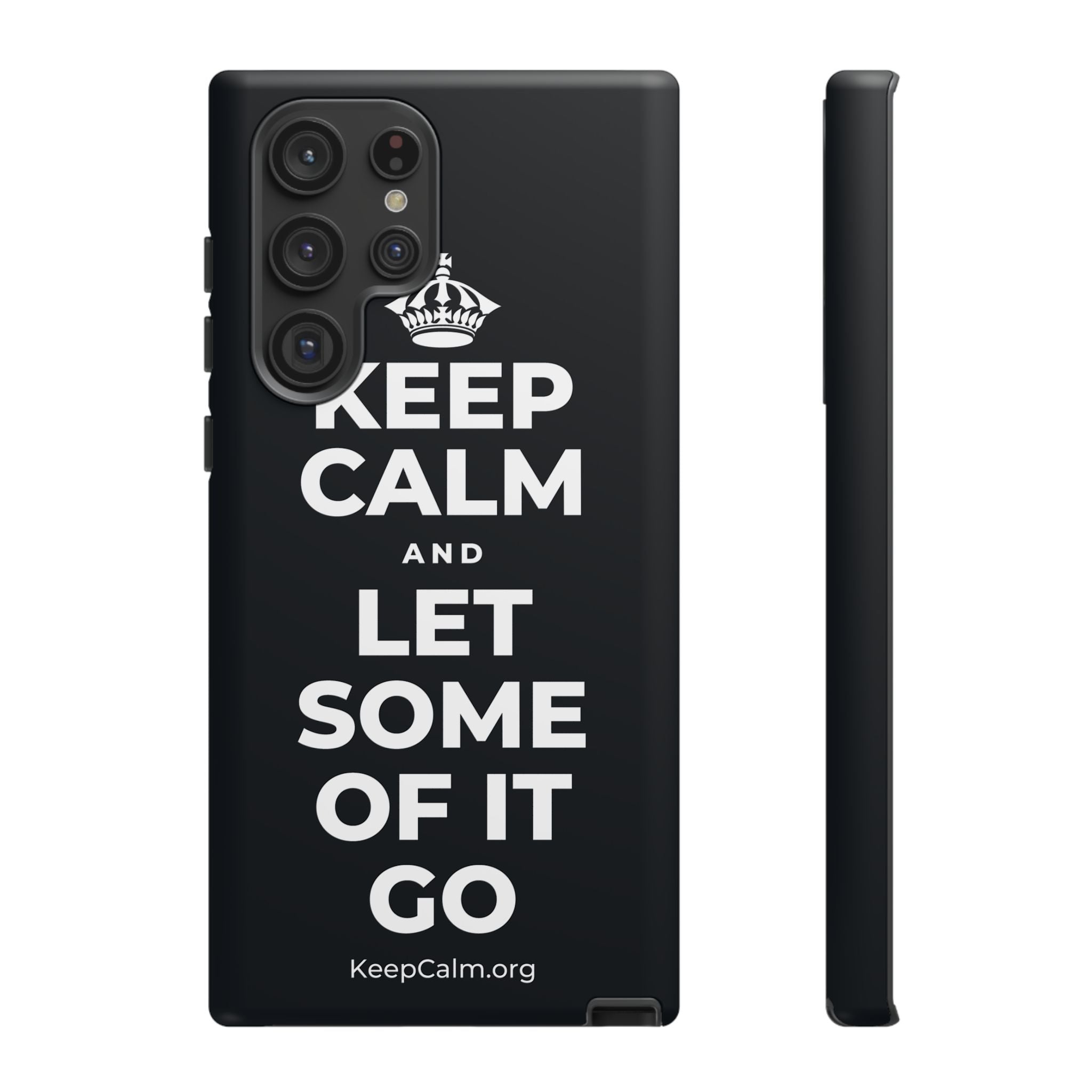 KEEP CALM AND LET SOME OF IT GO Phone Case (Dark)