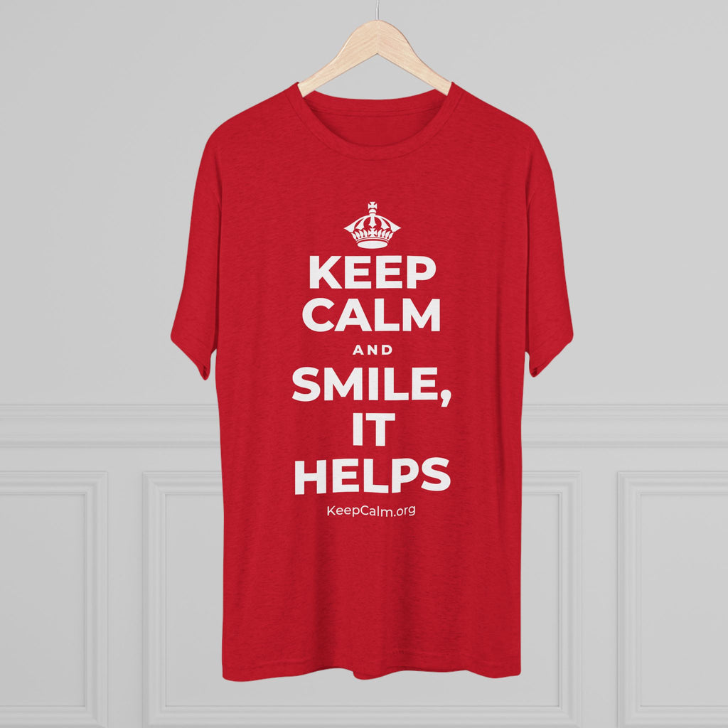 KEEP CALM AND SMILE, IT HELPS Tri-Blend Tee