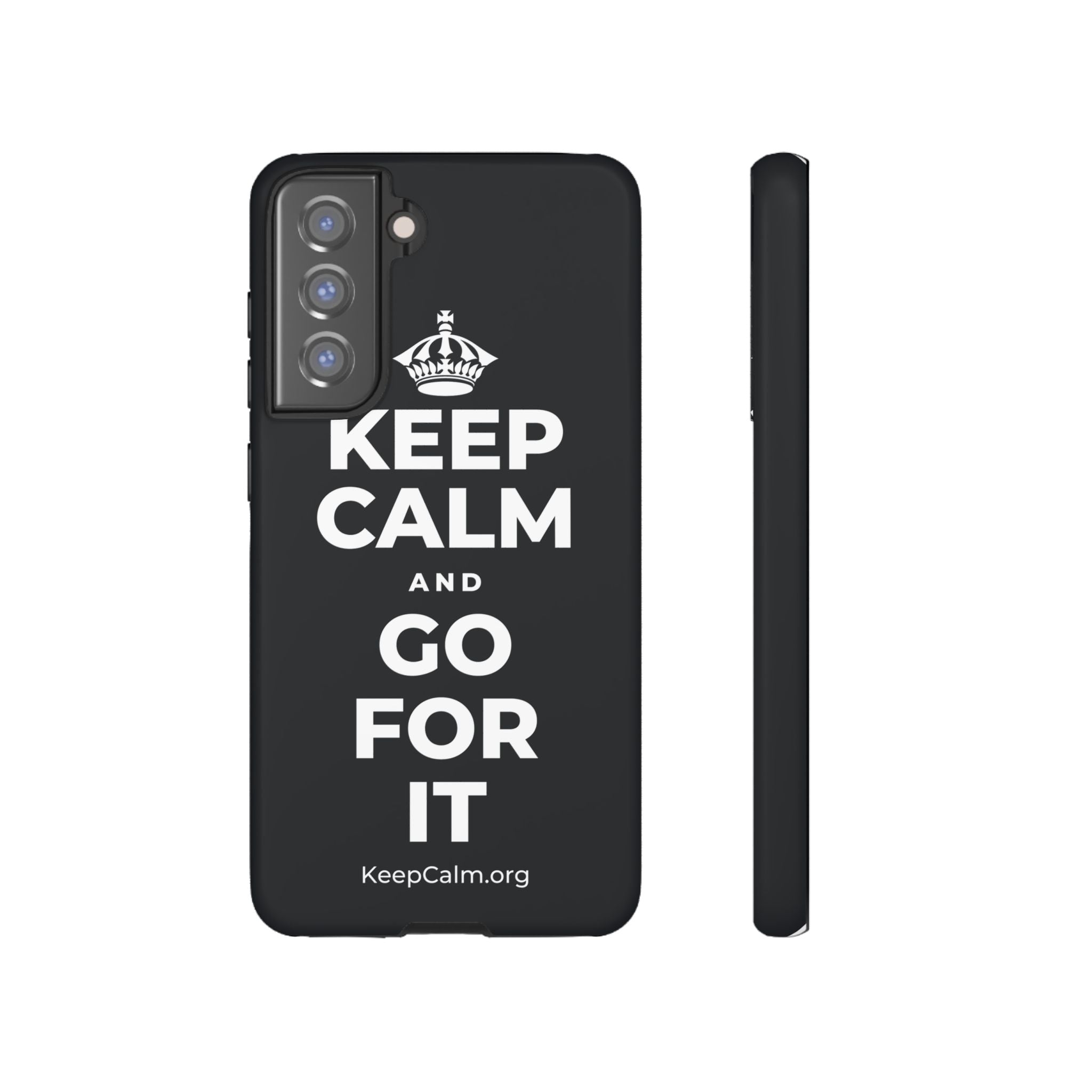 KEEP CALM AND GO FOR IT Phone Case (Dark)
