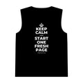 KEEP CALM AND START ONE FRESH PAGE Tank Top