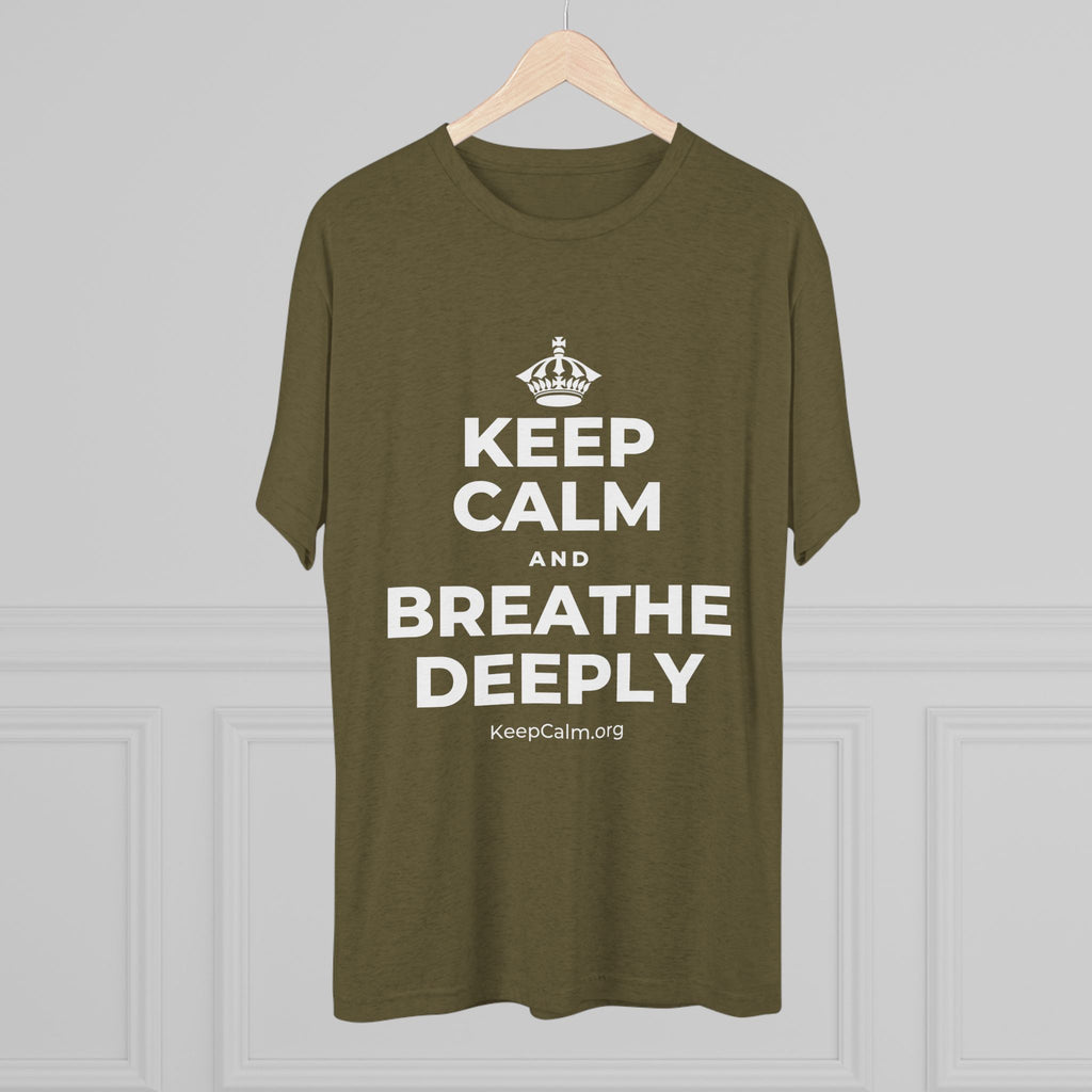 KEEP CALM AND BREATHE DEEPLY Tri-Blend Tee