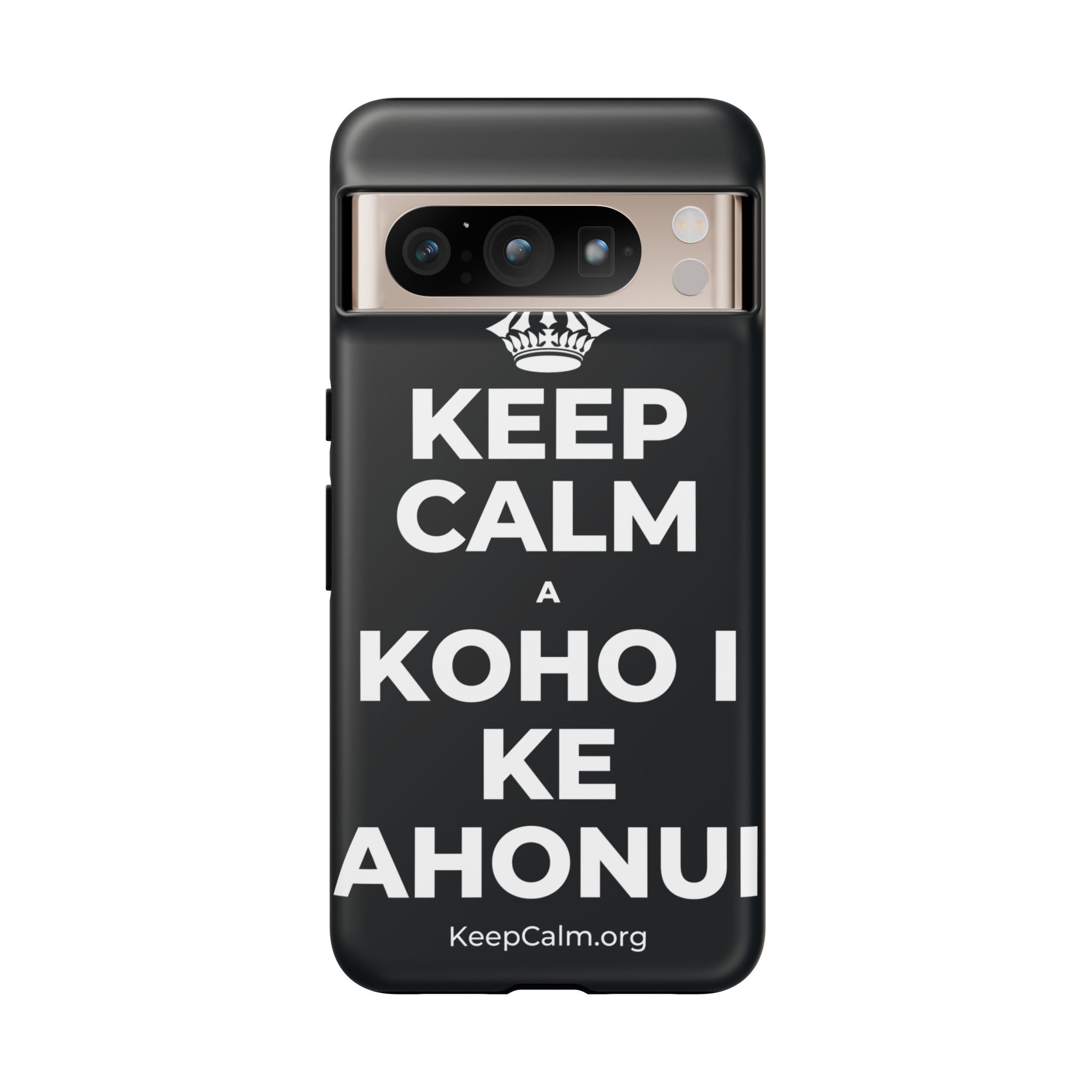 KEEP CALM A KOHO I KE AHONUI Phone Case (Dark)