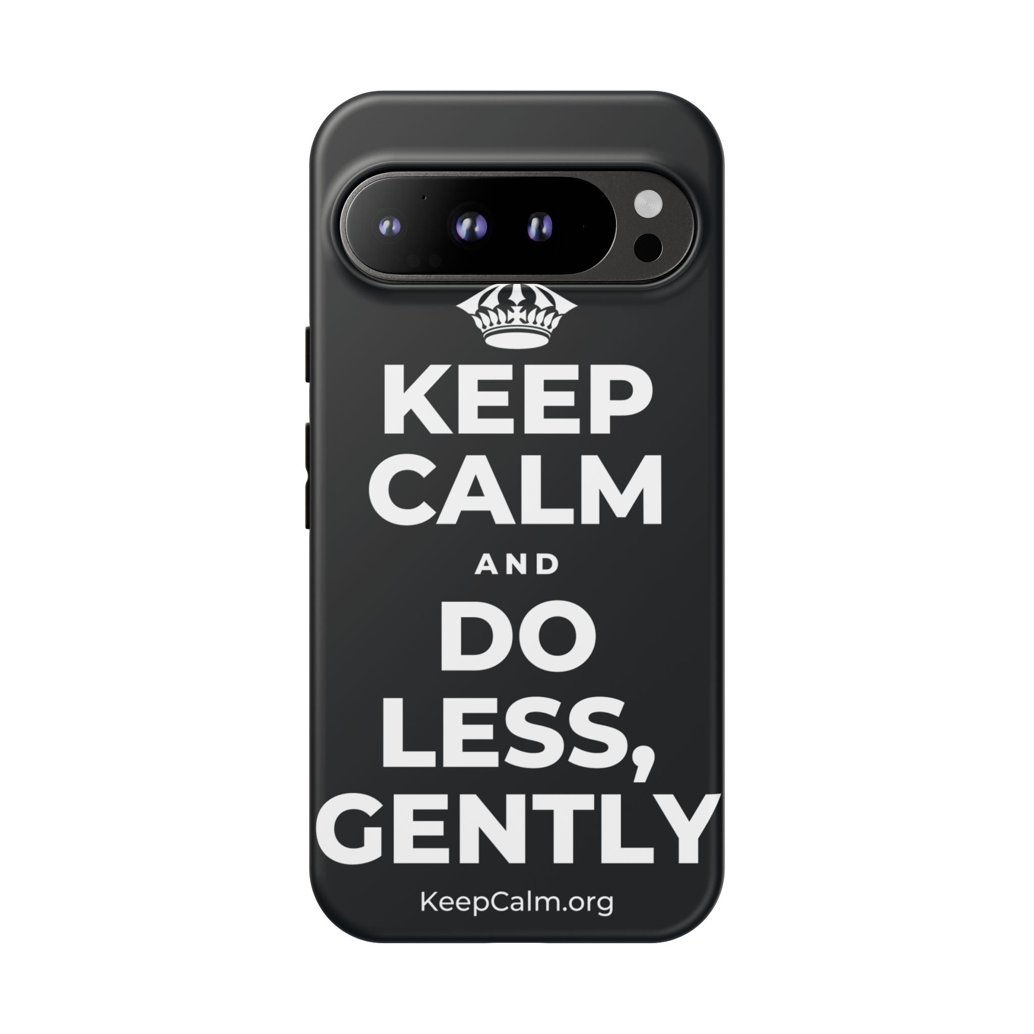 KEEP CALM AND DO LESS, GENTLY Phone Case (Dark)