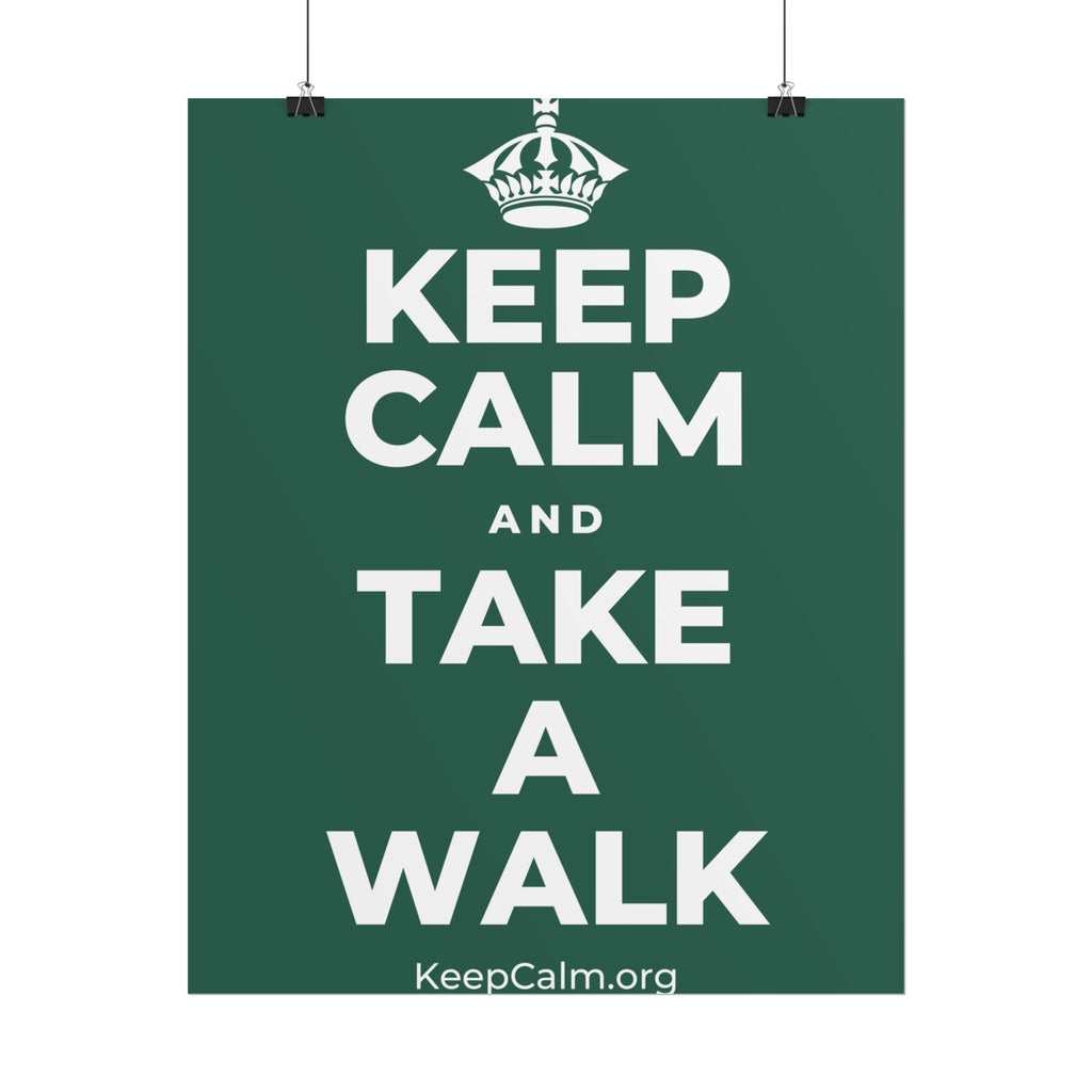 KEEP CALM AND TAKE A WALK Poster