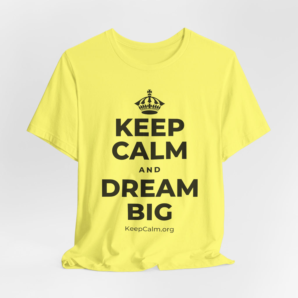 KEEP CALM AND DREAM BIG T-Shirt (Soft Cream–Heather Mauve)