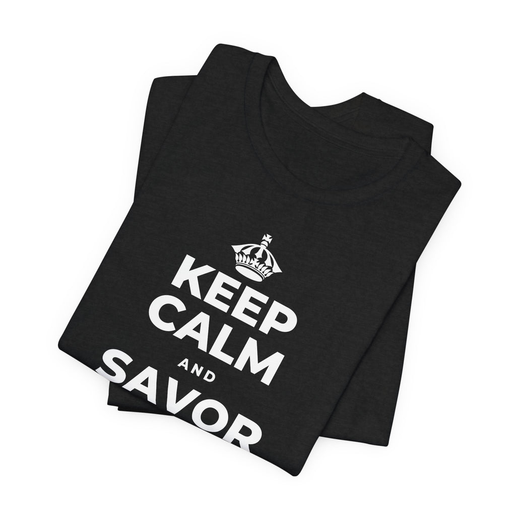 KEEP CALM AND SAVOR THE SMALL MAGIC T-Shirt (White–Asphalt)