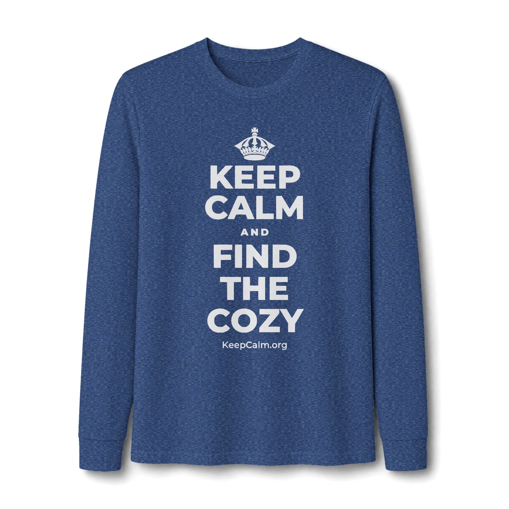 KEEP CALM AND FIND THE COZY Long Sleeve Tee