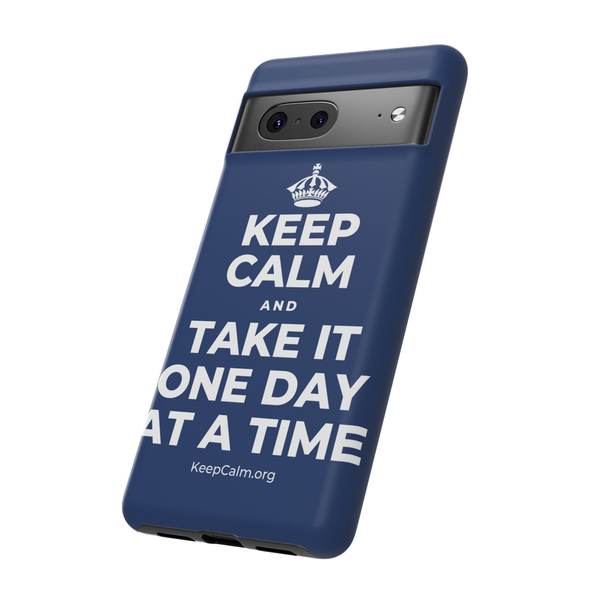 KEEP CALM AND TAKE IT ONE DAY AT A TIME Phone Case