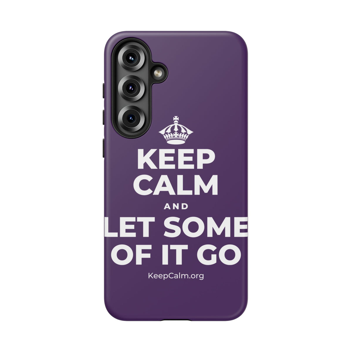 KEEP CALM AND LET SOME OF IT GO Phone Case