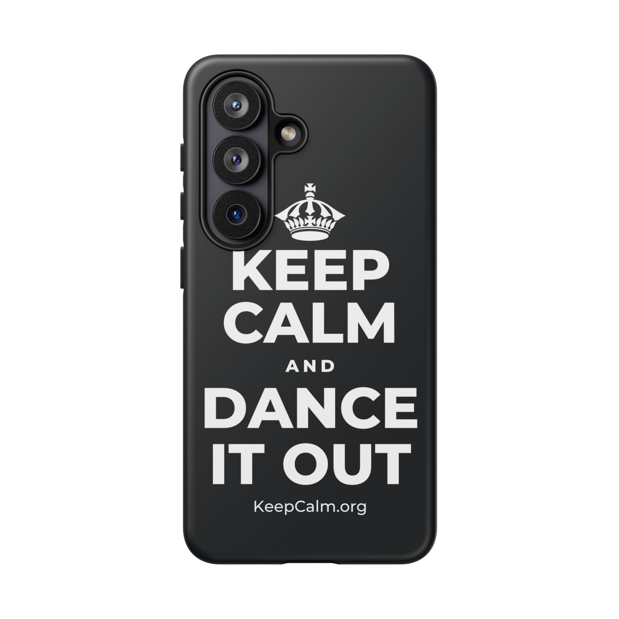 KEEP CALM AND DANCE IT OUT Phone Case (Dark)