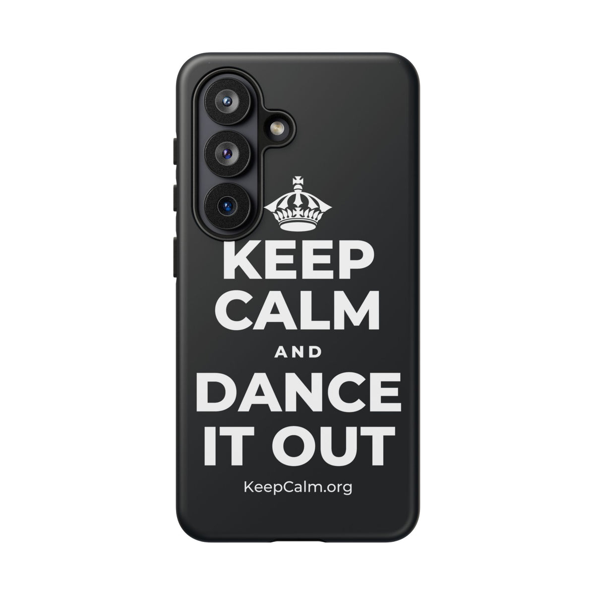 KEEP CALM AND DANCE IT OUT Phone Case (Dark)