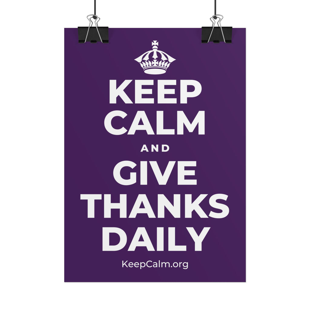 KEEP CALM AND GIVE THANKS DAILY Poster