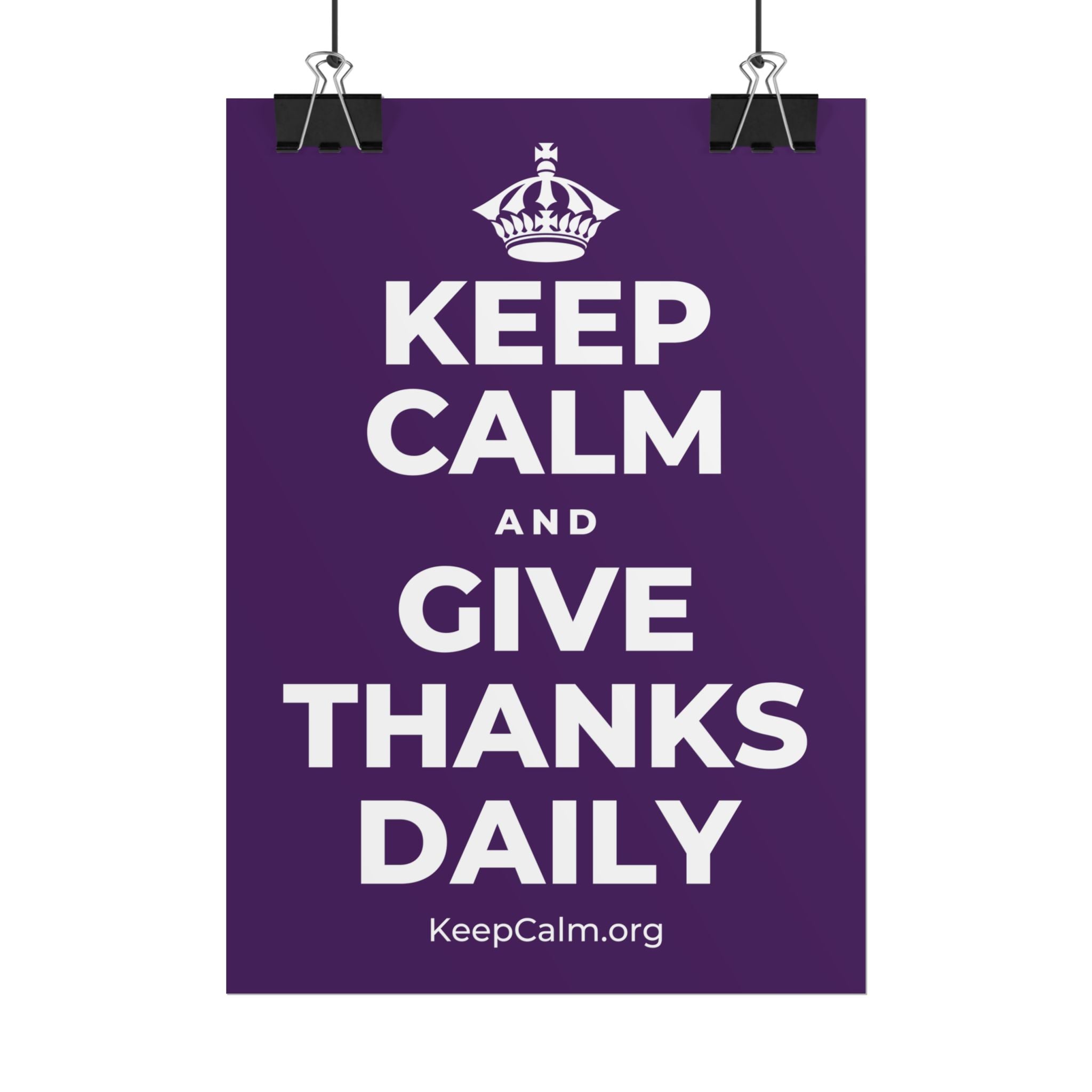 KEEP CALM AND GIVE THANKS DAILY Poster
