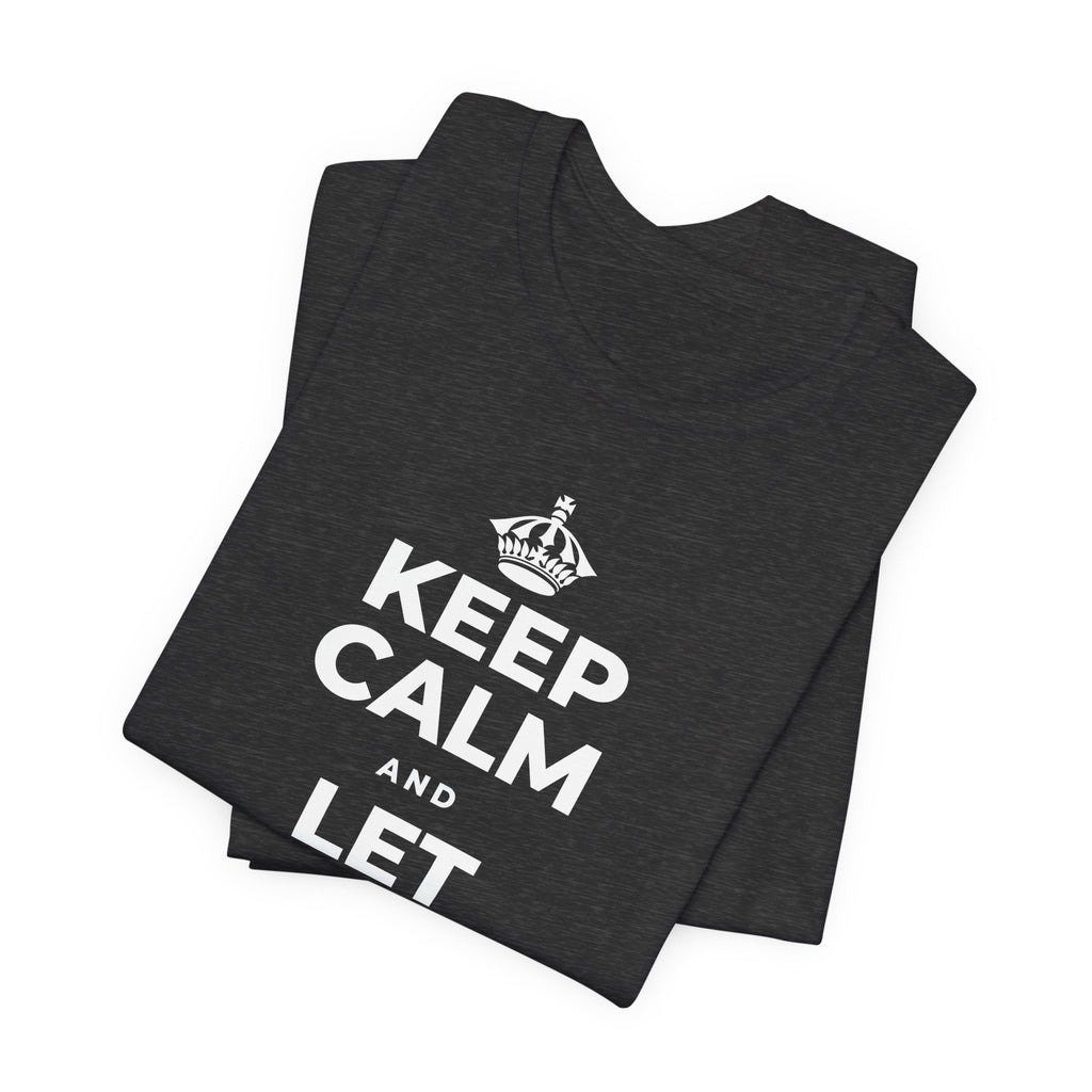 KEEP CALM AND LET THE SMILE OUT T-Shirt (White–Asphalt)