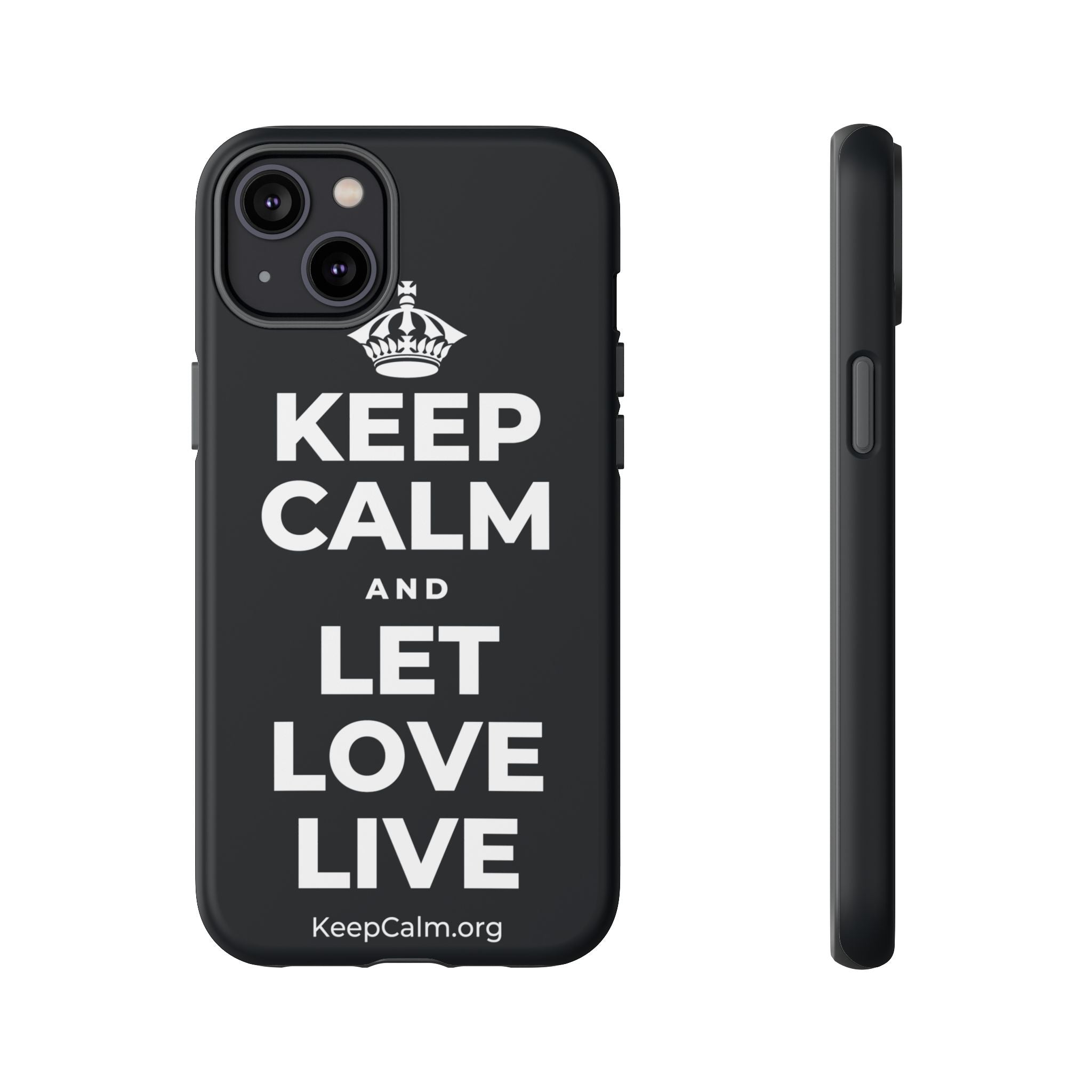 KEEP CALM AND LET LOVE LIVE Phone Case (Dark)