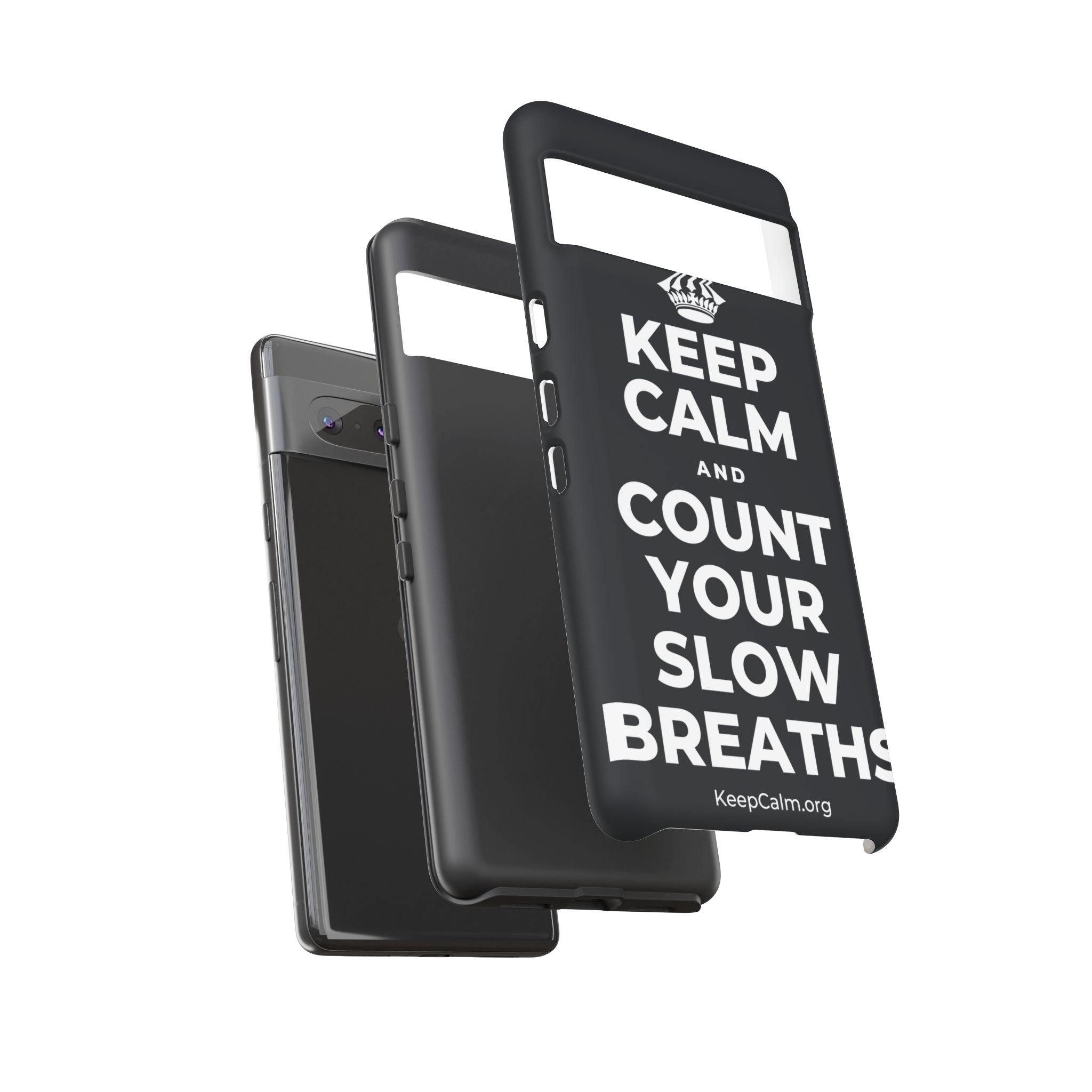 KEEP CALM AND COUNT YOUR SLOW BREATHS Phone Case (Dark)