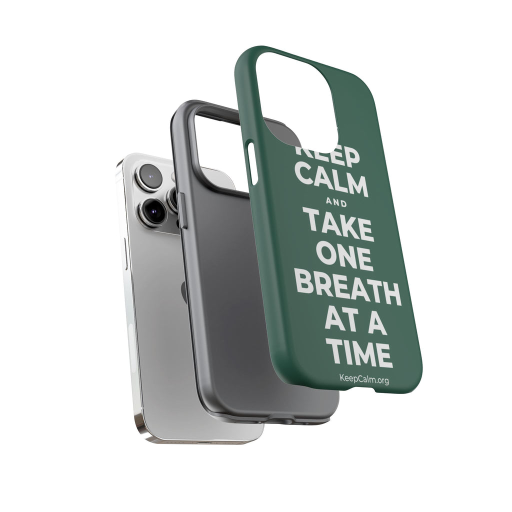 KEEP CALM AND TAKE ONE BREATH AT A TIME Phone Case