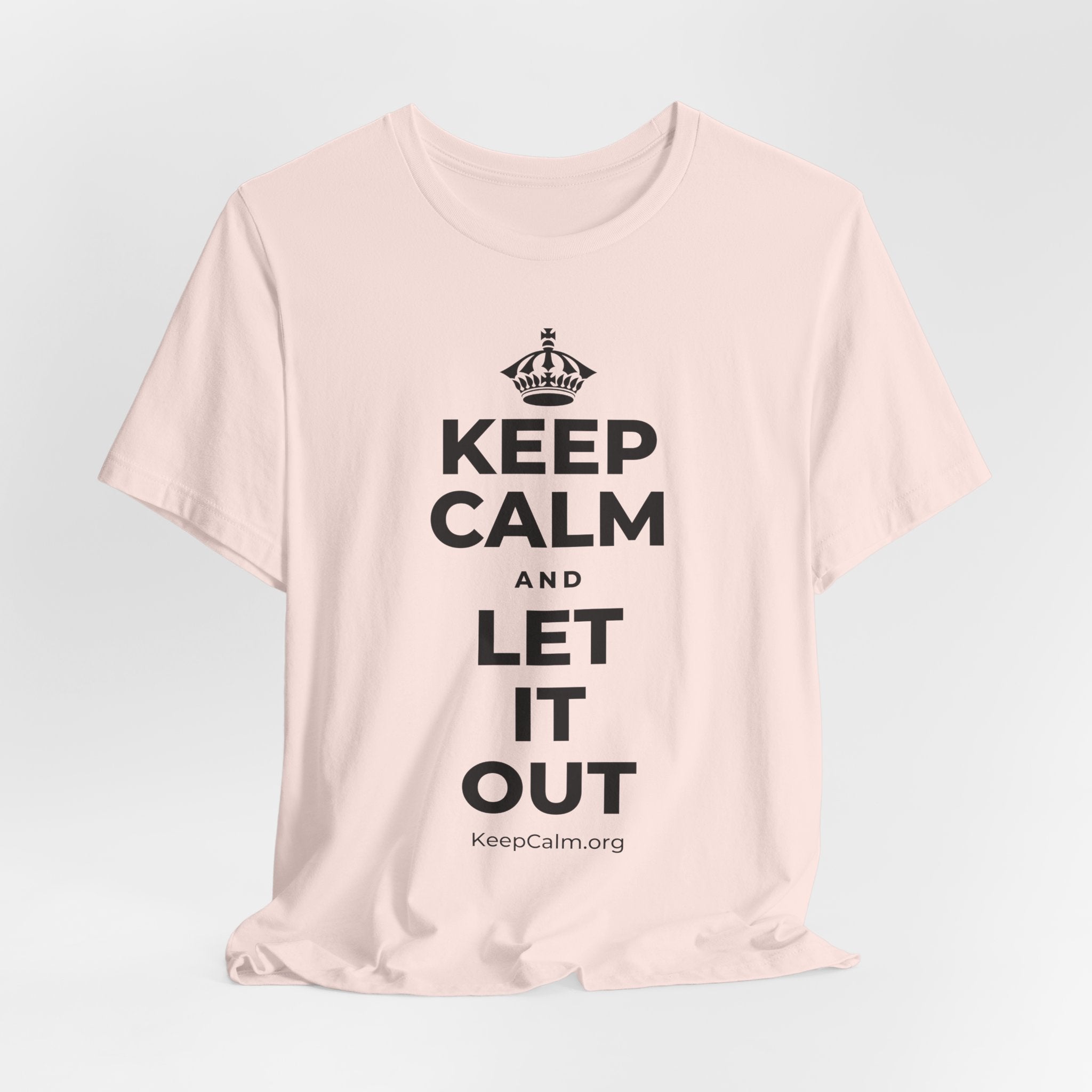 KEEP CALM AND LET IT OUT T-Shirt (Soft Cream–Heather Mauve)
