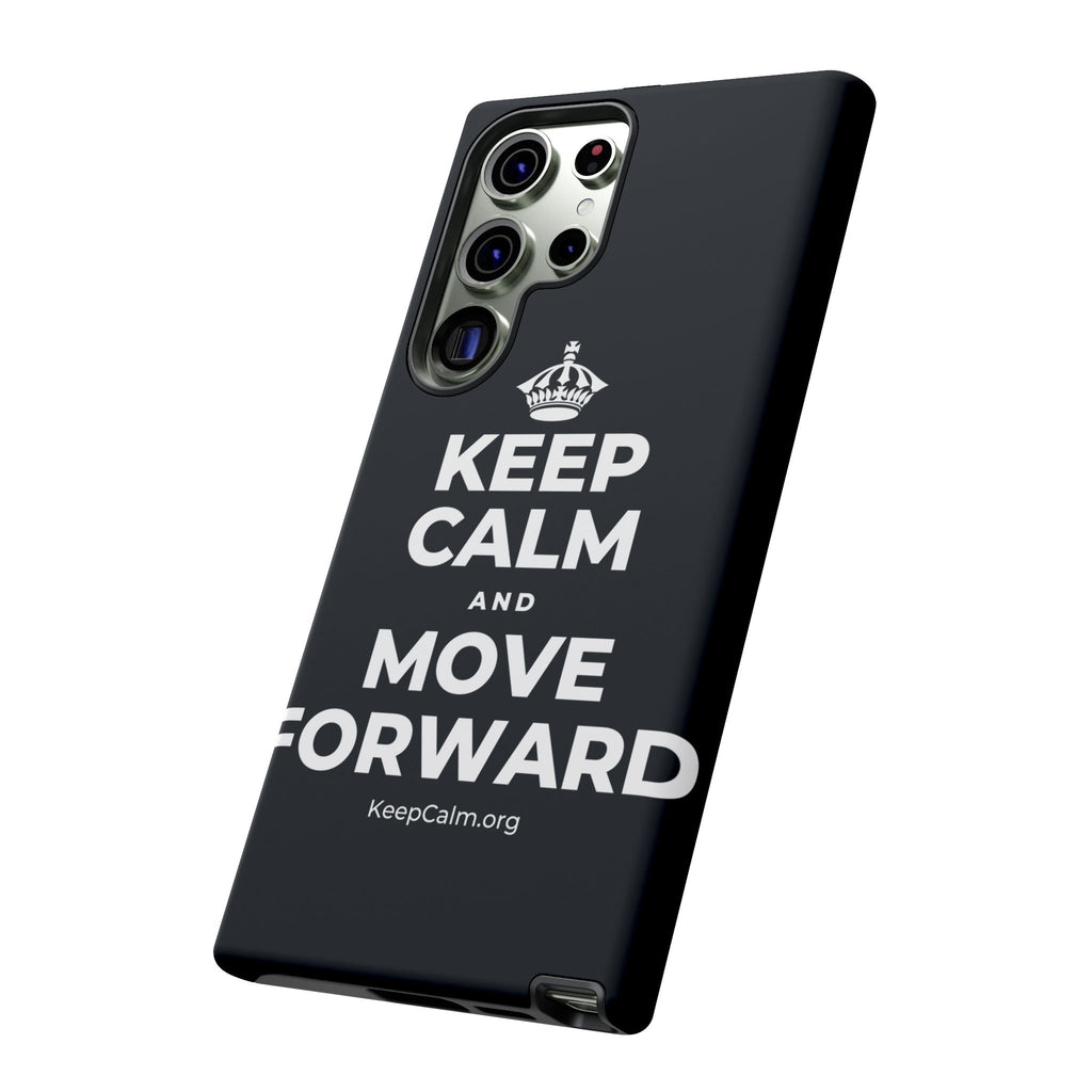 KEEP CALM AND MOVE FORWARD Phone Case (Dark)