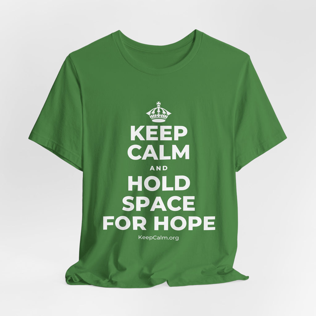 KEEP CALM AND HOLD SPACE FOR HOPE T-Shirt (Baby Blue–Silver)