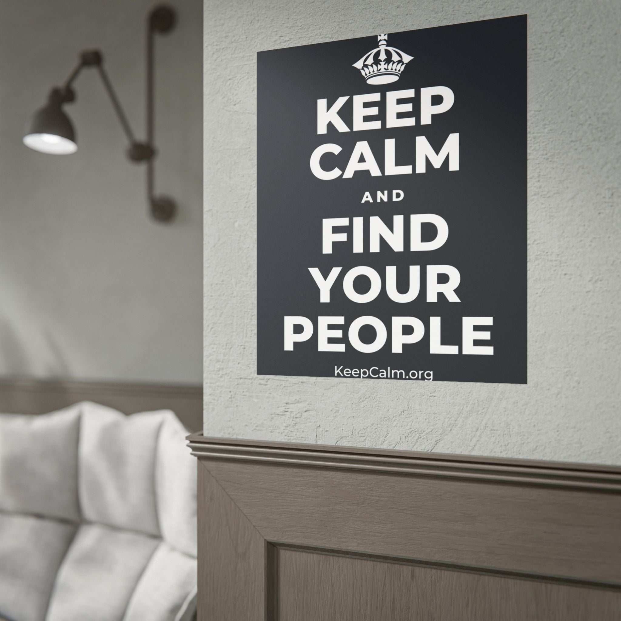KEEP CALM AND FIND YOUR PEOPLE Poster (Dark)