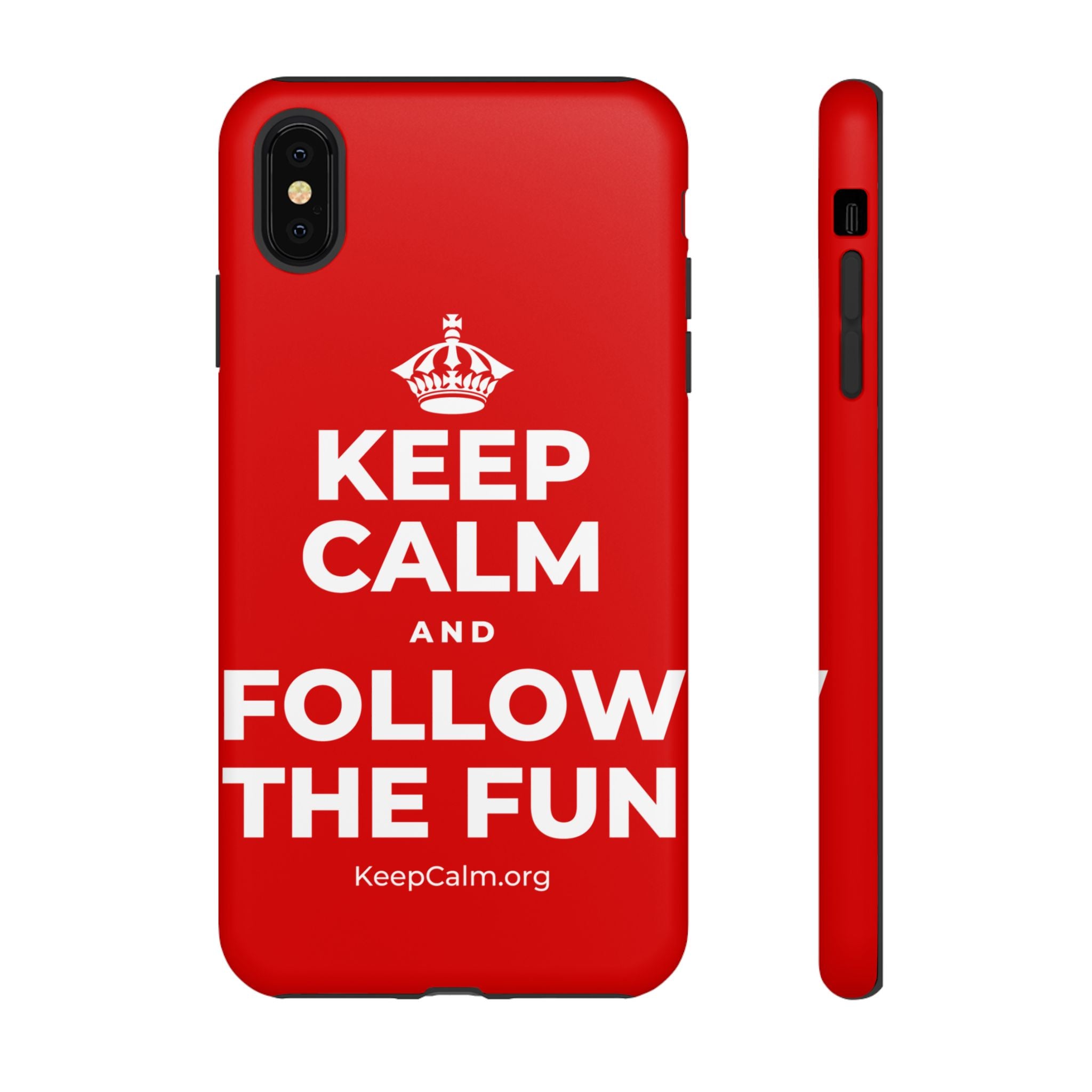 KEEP CALM AND FOLLOW THE FUN Phone Case