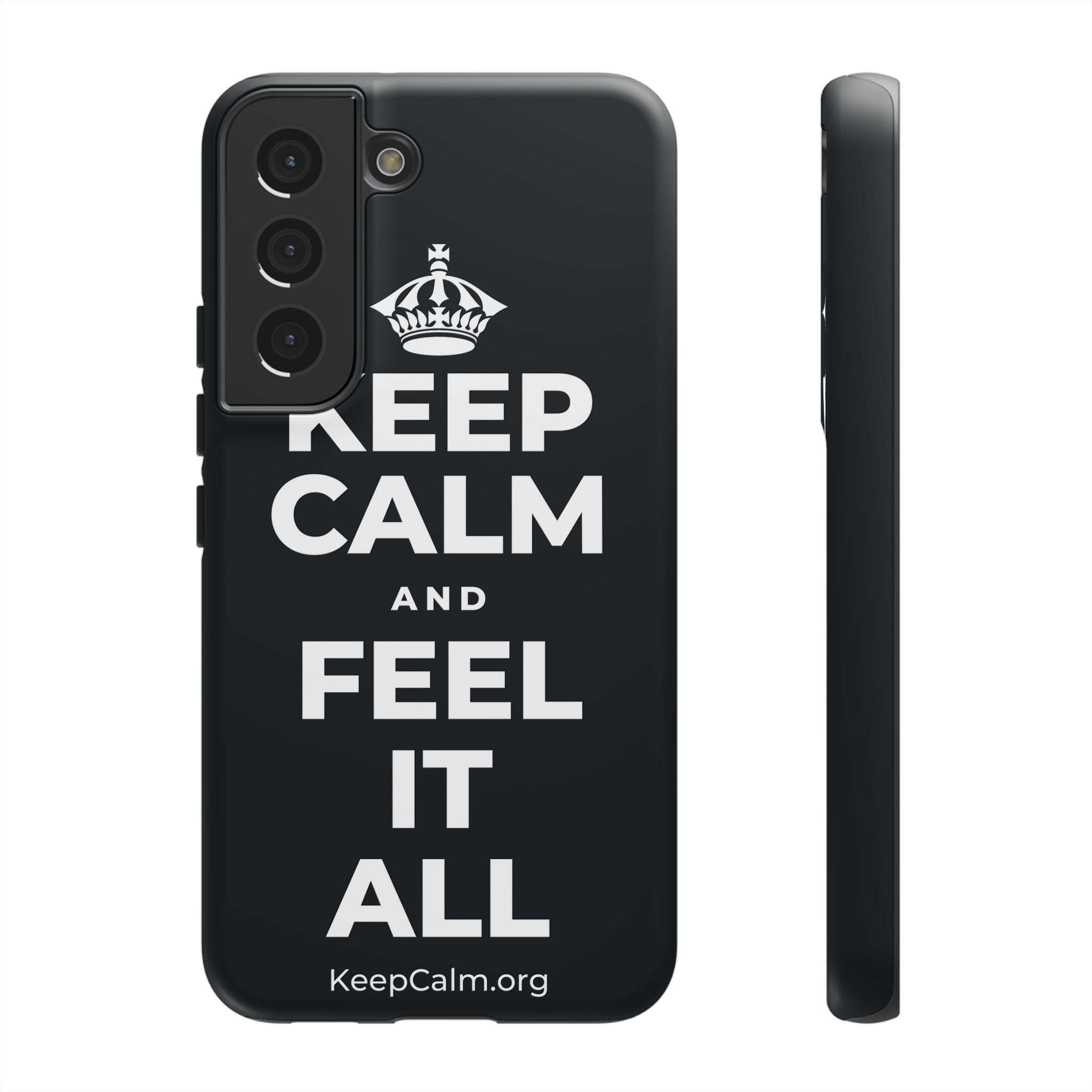 KEEP CALM AND FEEL IT ALL Phone Case (Dark)
