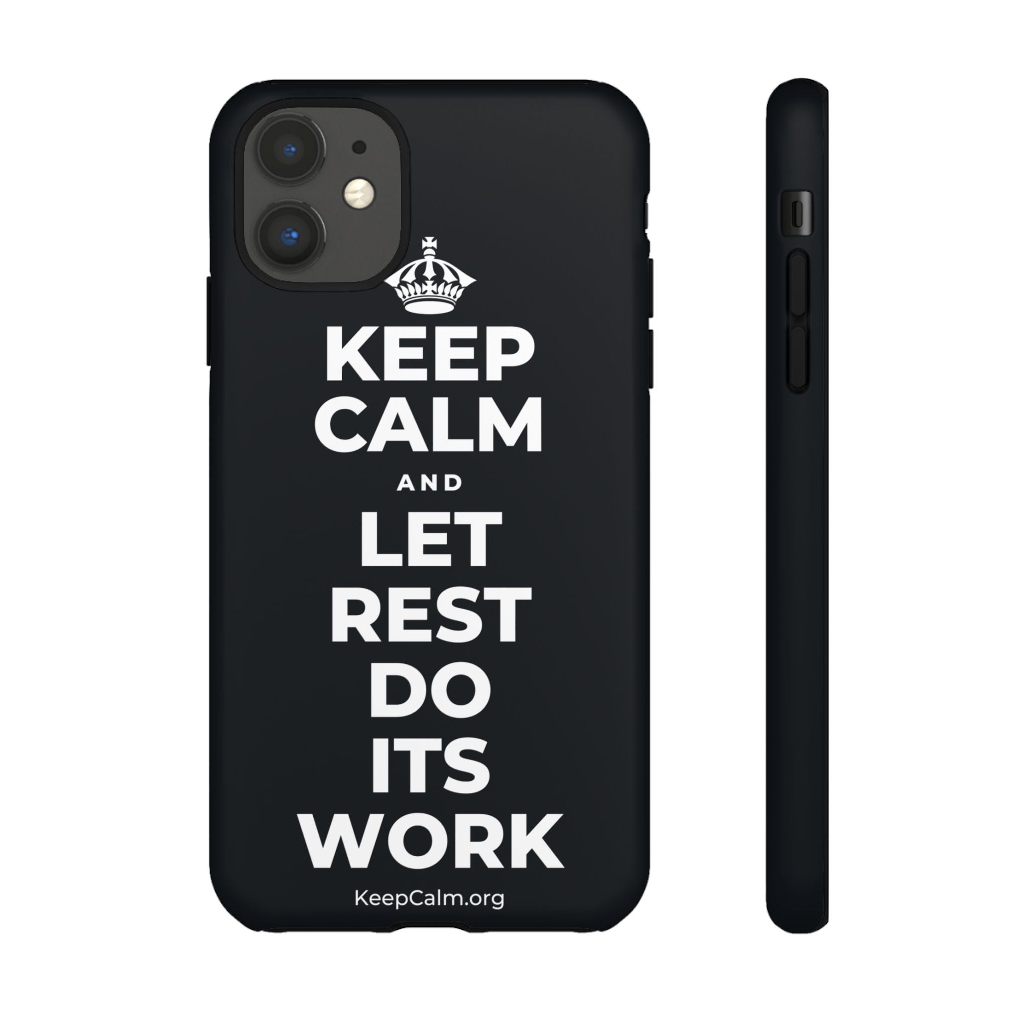 KEEP CALM AND LET REST DO ITS WORK Phone Case (Dark)