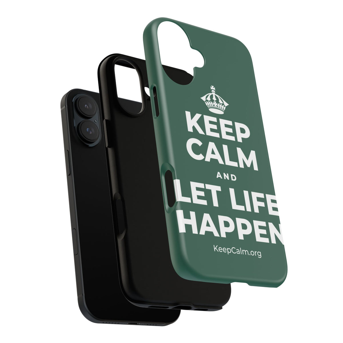 KEEP CALM AND LET LIFE HAPPEN Phone Case