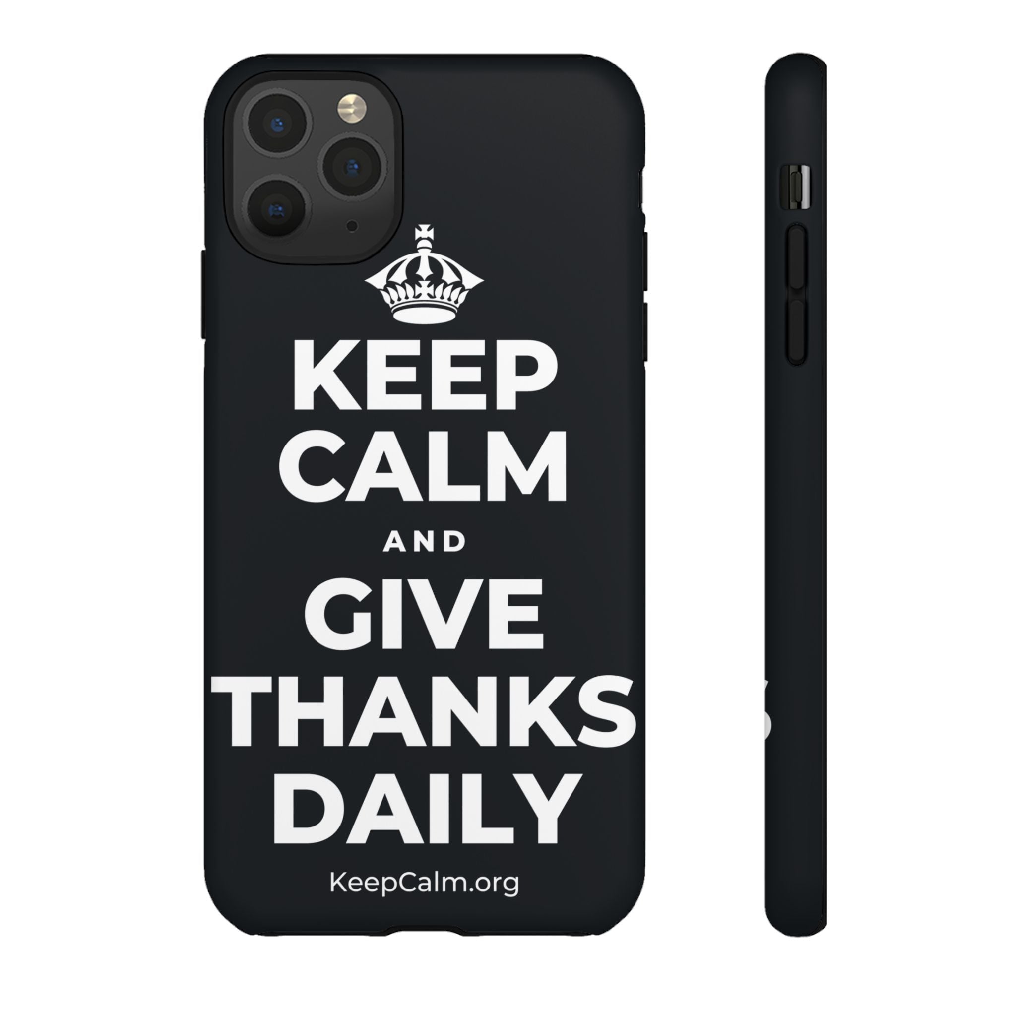 KEEP CALM AND GIVE THANKS DAILY Phone Case (Dark)