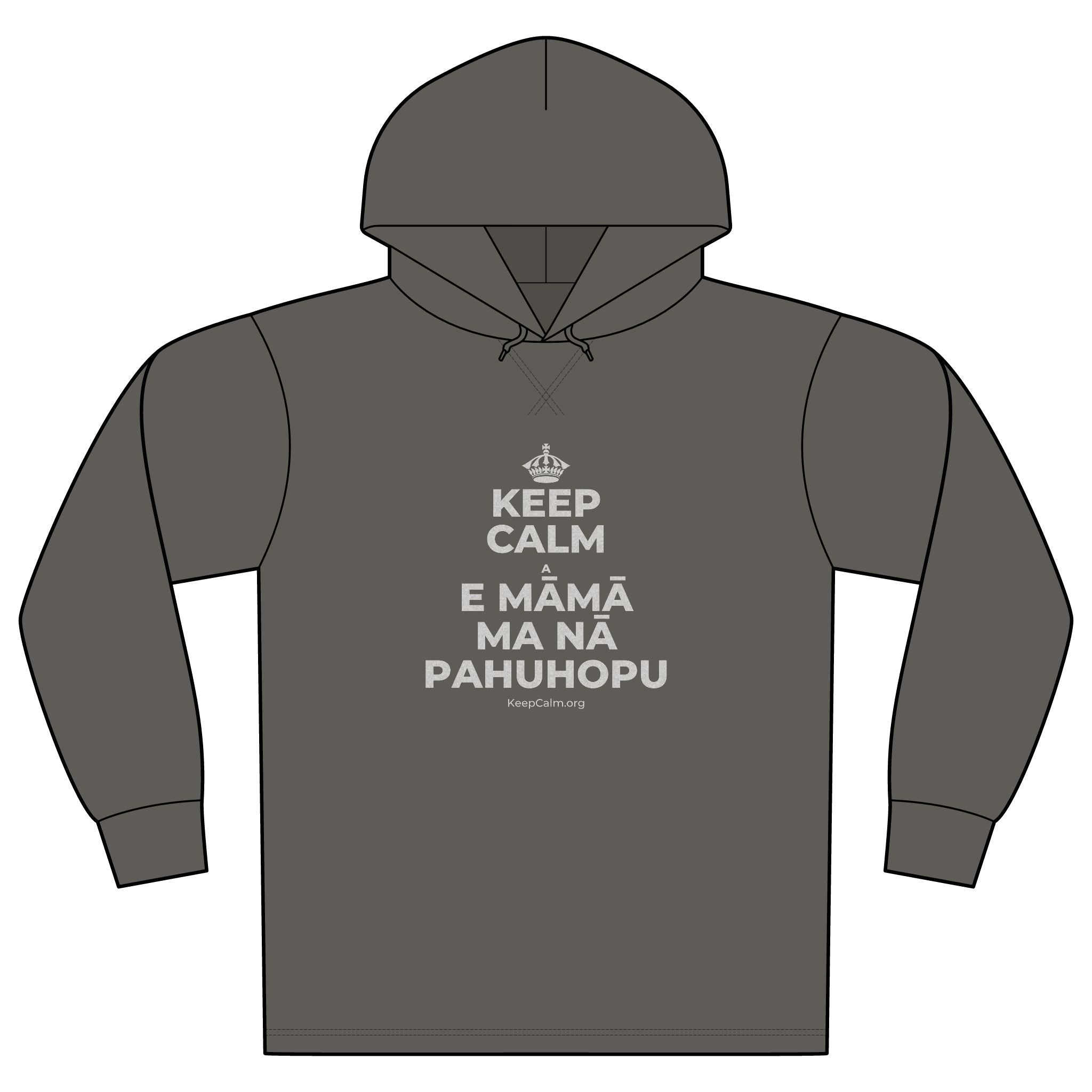 KEEP CALM A E MĀMĀ MA NĀ PAHUHOPU Organic Hoodie Tee